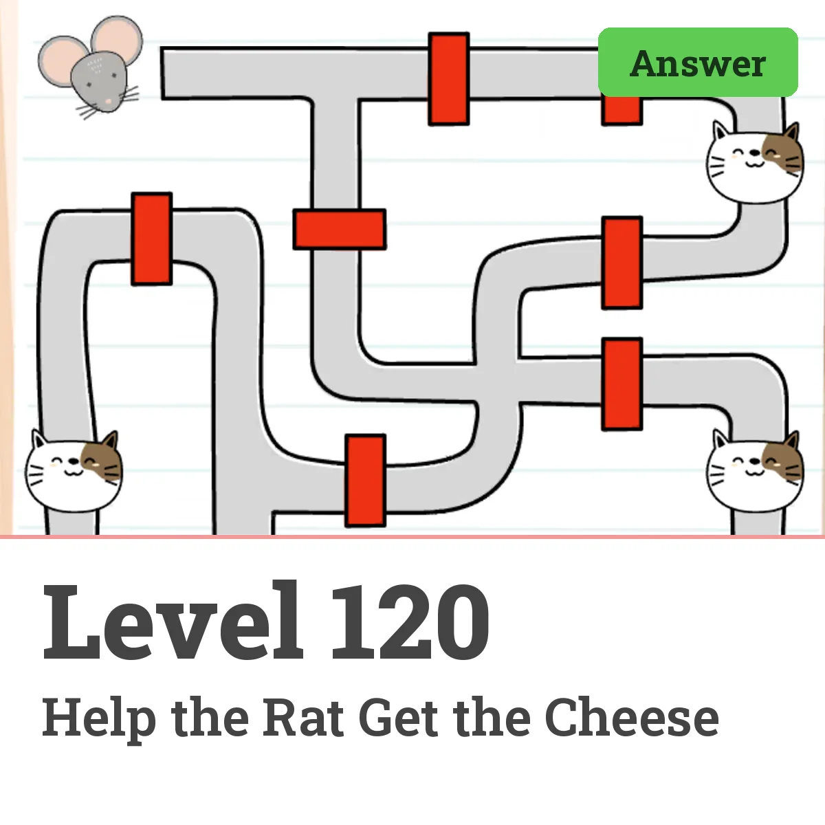 Brain Test: Tricky Puzzles Level 120 answer – Help the Rat Get the Cheese