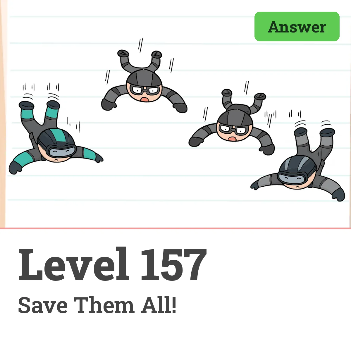Brain Test: Tricky Puzzles Level 157 answer – Save Them All!