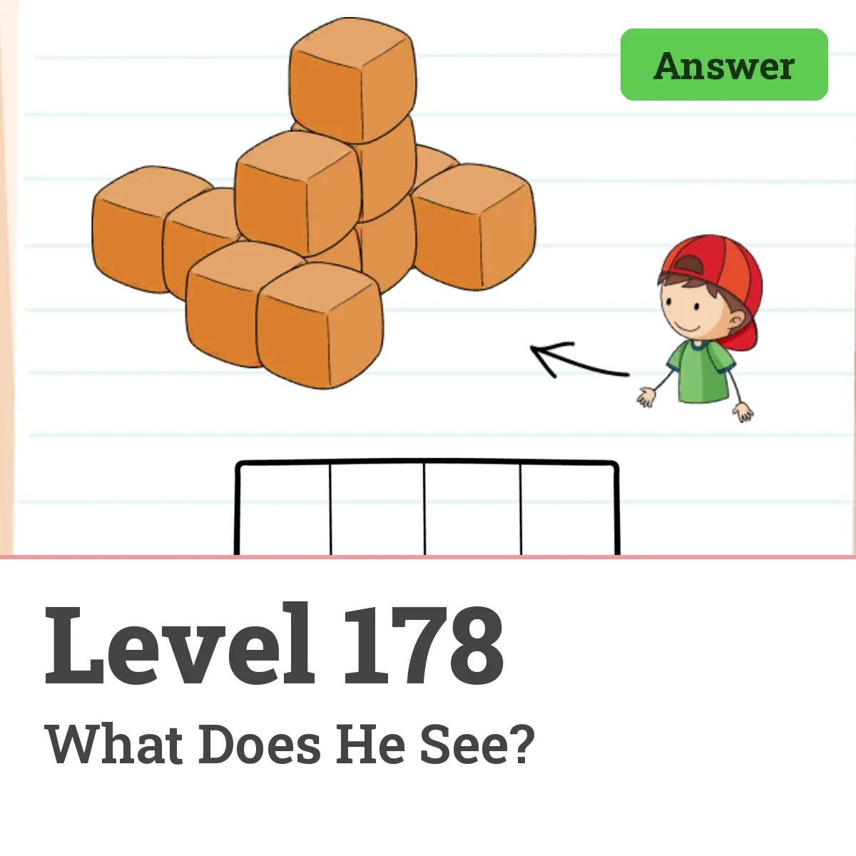 Brain Test: Tricky Puzzles Level 178 answer – What Does He See?