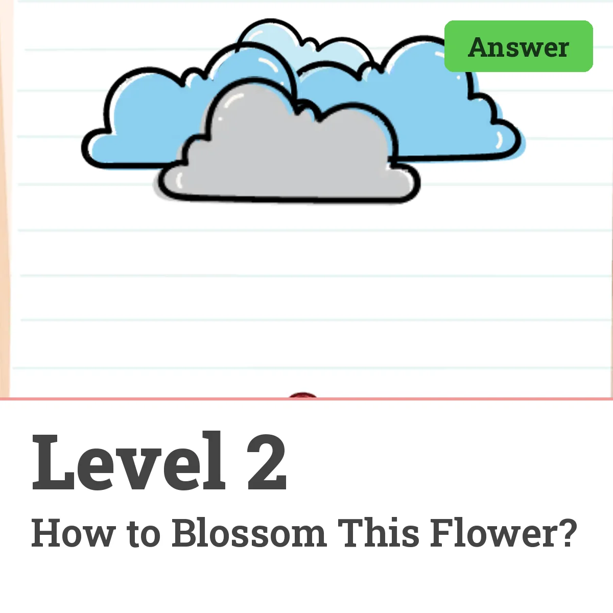 Brain Test: Tricky Puzzles Level 2 answer – How to Blossom This Flower?