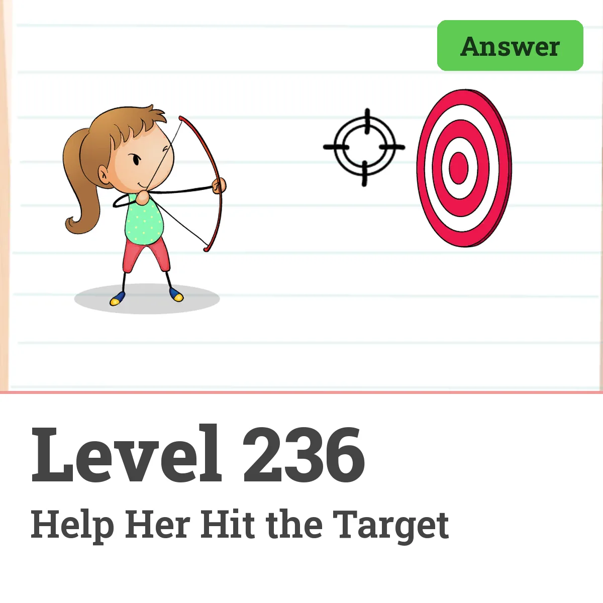 Brain Test: Tricky Puzzles Level 236 answer – Help Her Hit the Target
