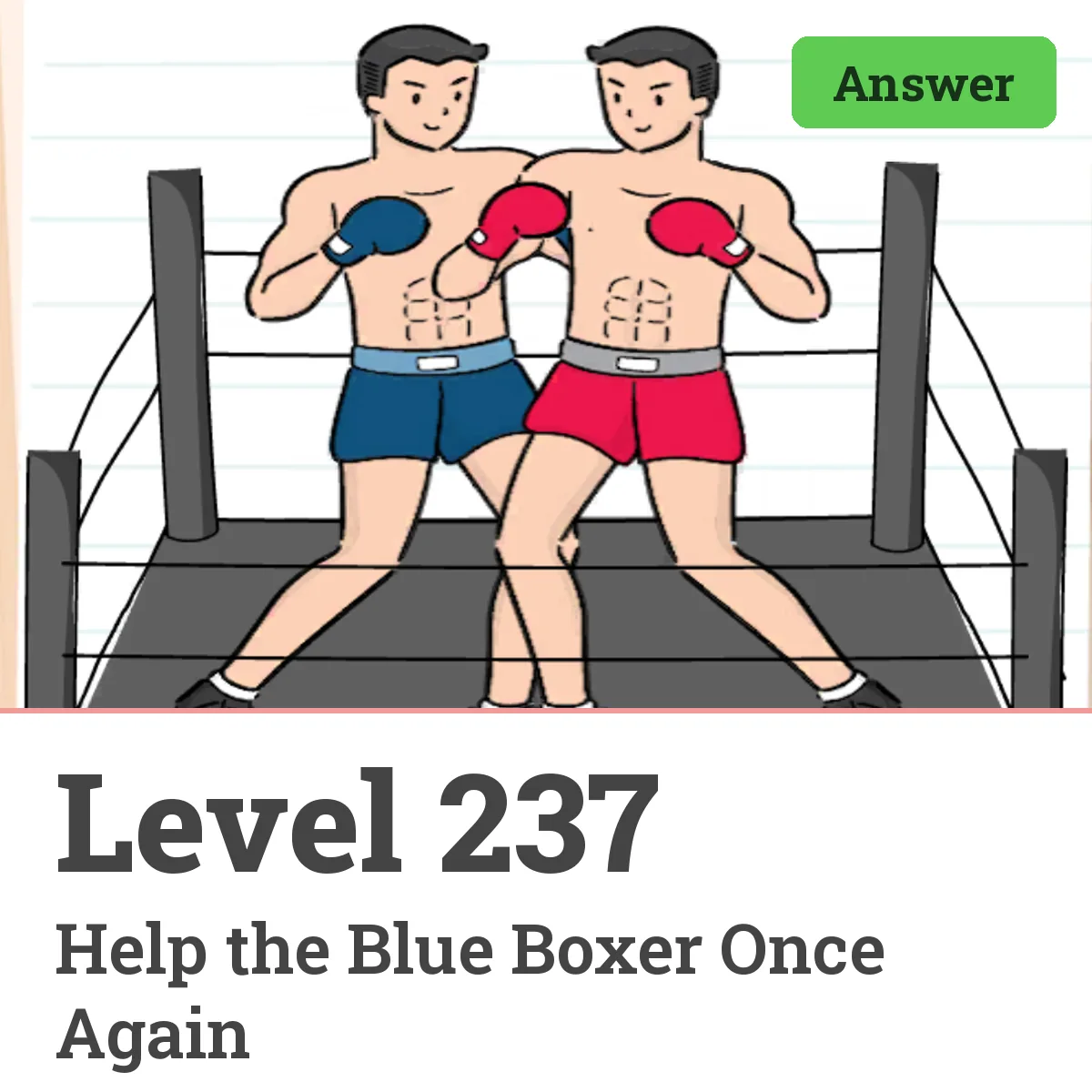 Brain Test: Tricky Puzzles Level 237 answer – Help the Blue Boxer Once Again