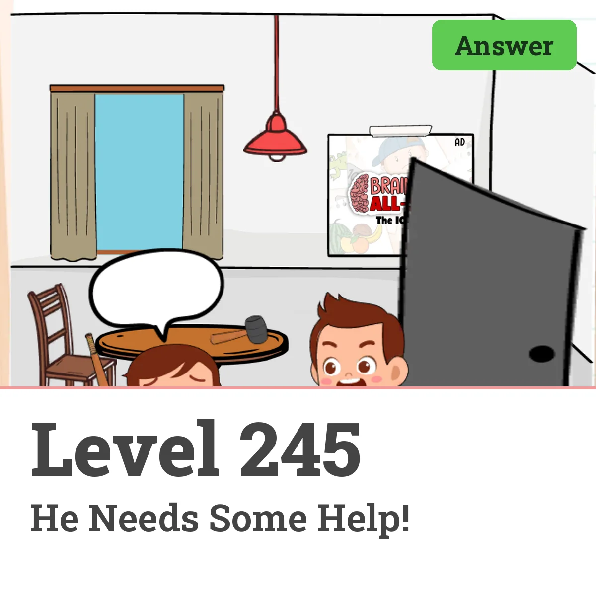 Brain Test: Tricky Puzzles Level 245 answer – He Needs Some Help!