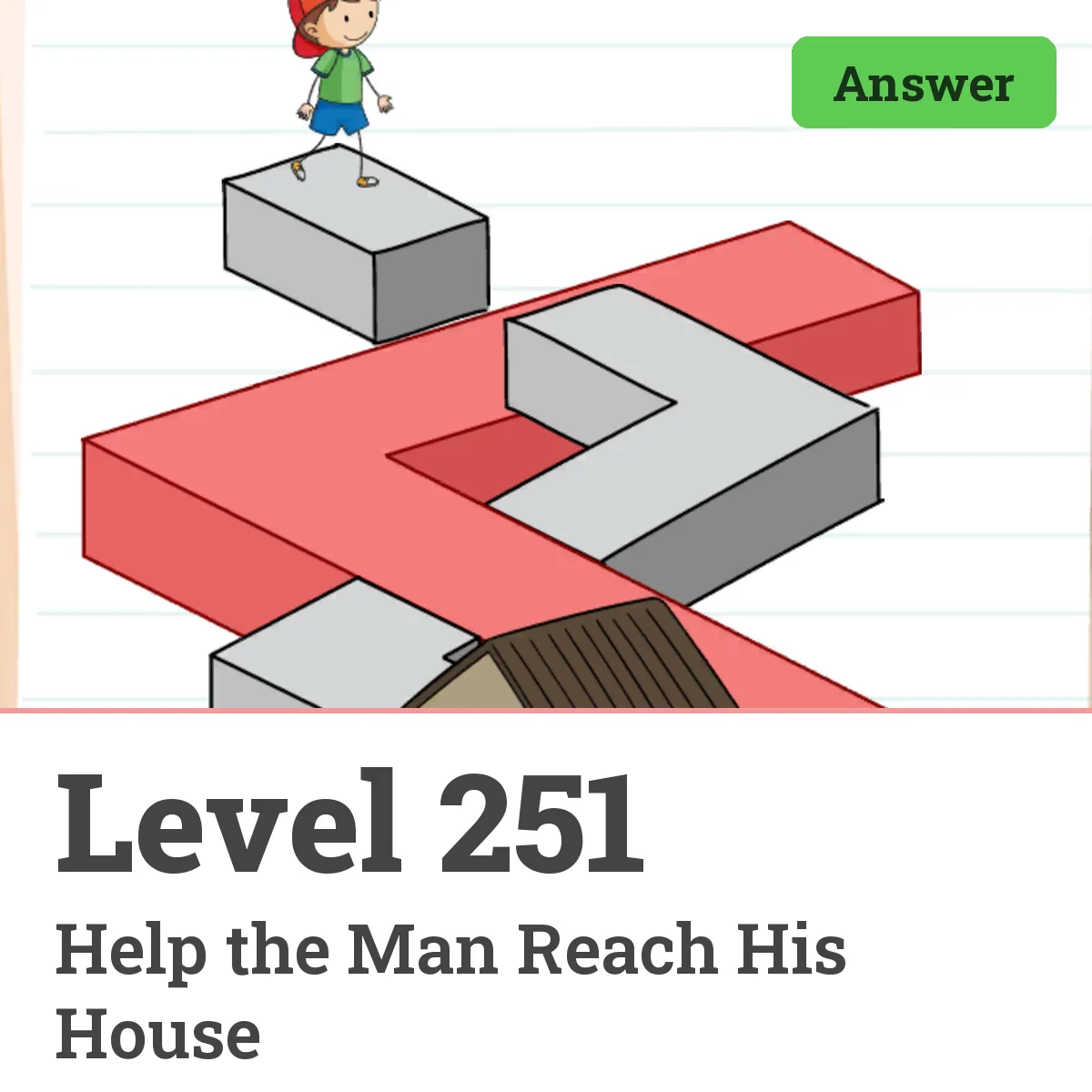 Brain Test: Tricky Puzzles Level 251 answer – Help the Man Reach His House