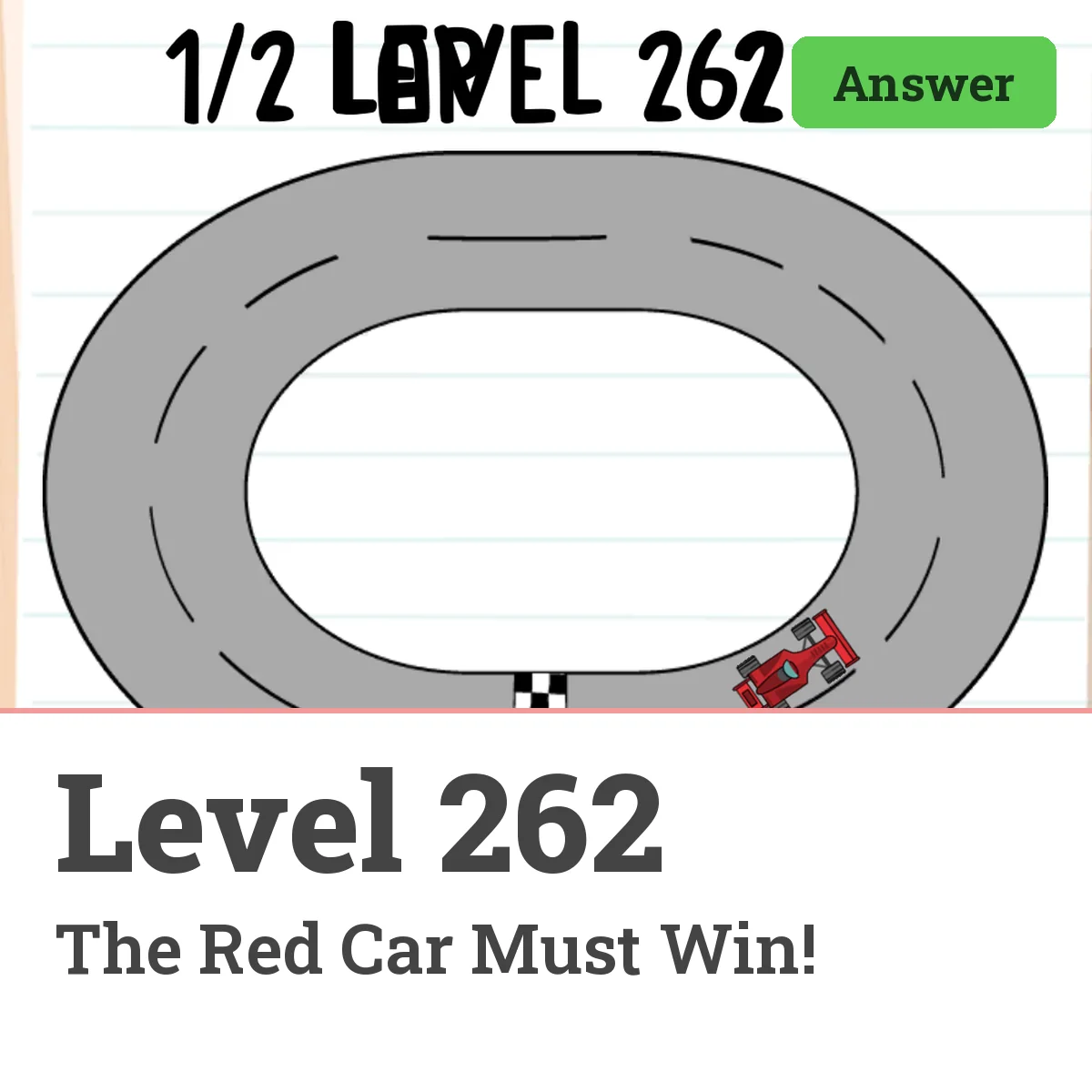 Brain Test: Tricky Puzzles Level 262 answer – The Red Car Must Win!