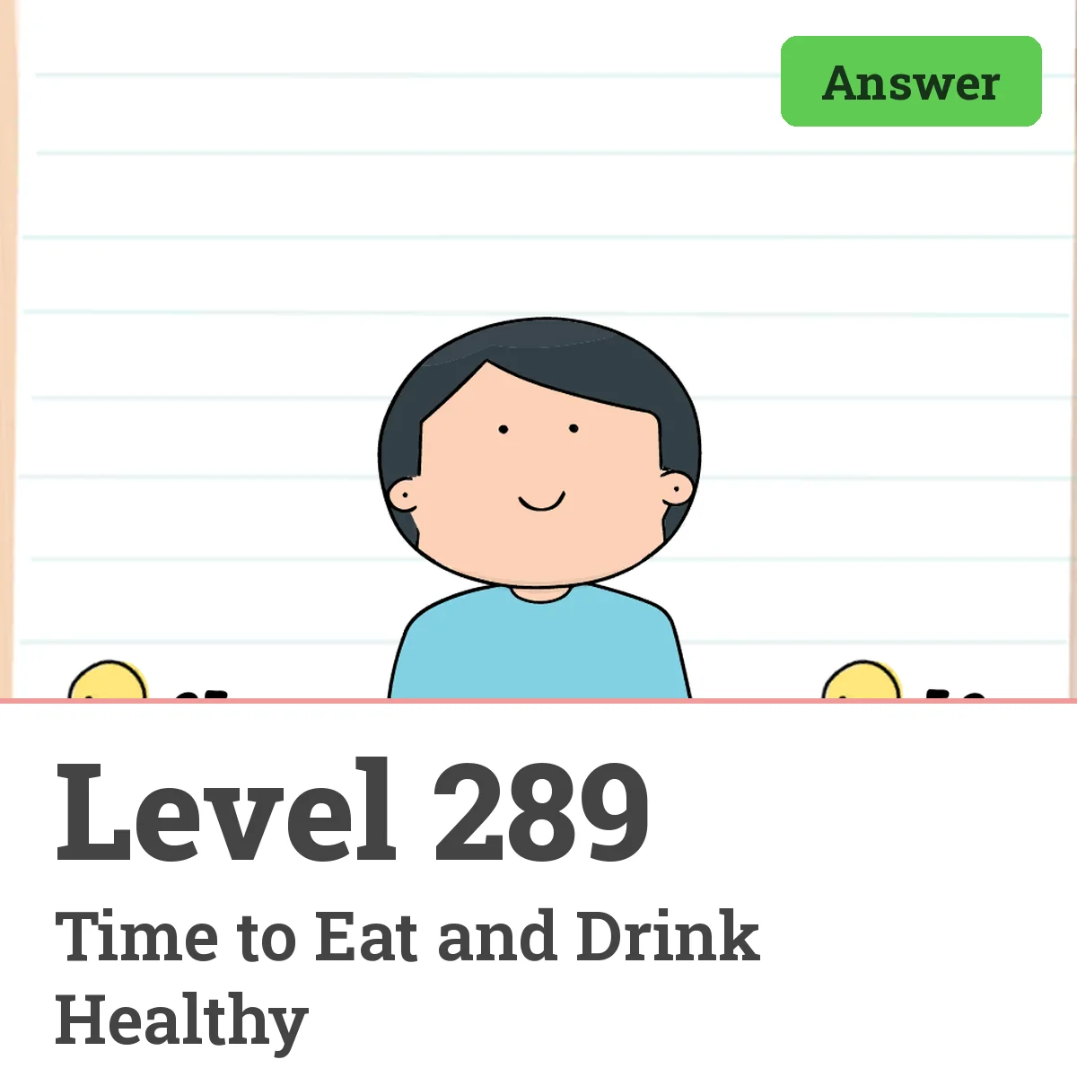 Brain Test: Tricky Puzzles Level 289 answer – Time to Eat and Drink Healthy