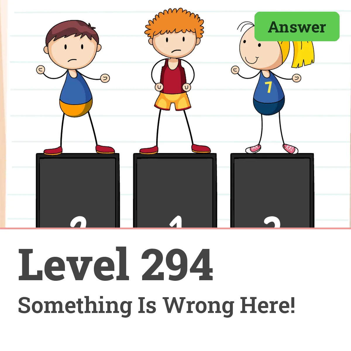 Brain Test: Tricky Puzzles Level 294 answer – Something Is Wrong Here!