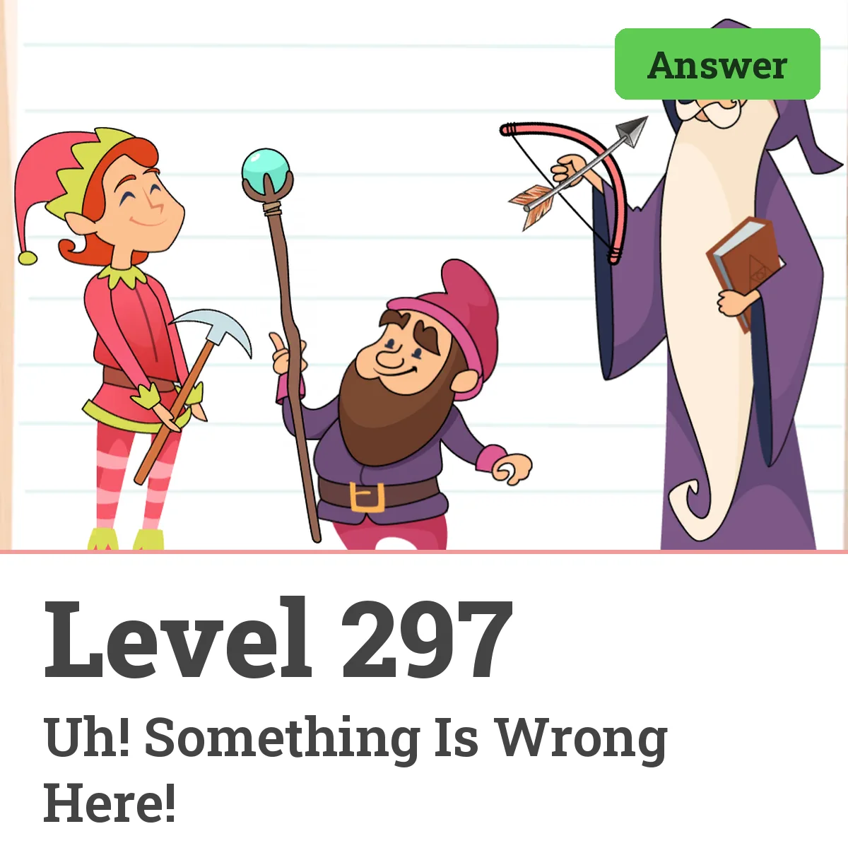 Brain Test: Tricky Puzzles Level 297 answer – Uh! Something Is Wrong Here!