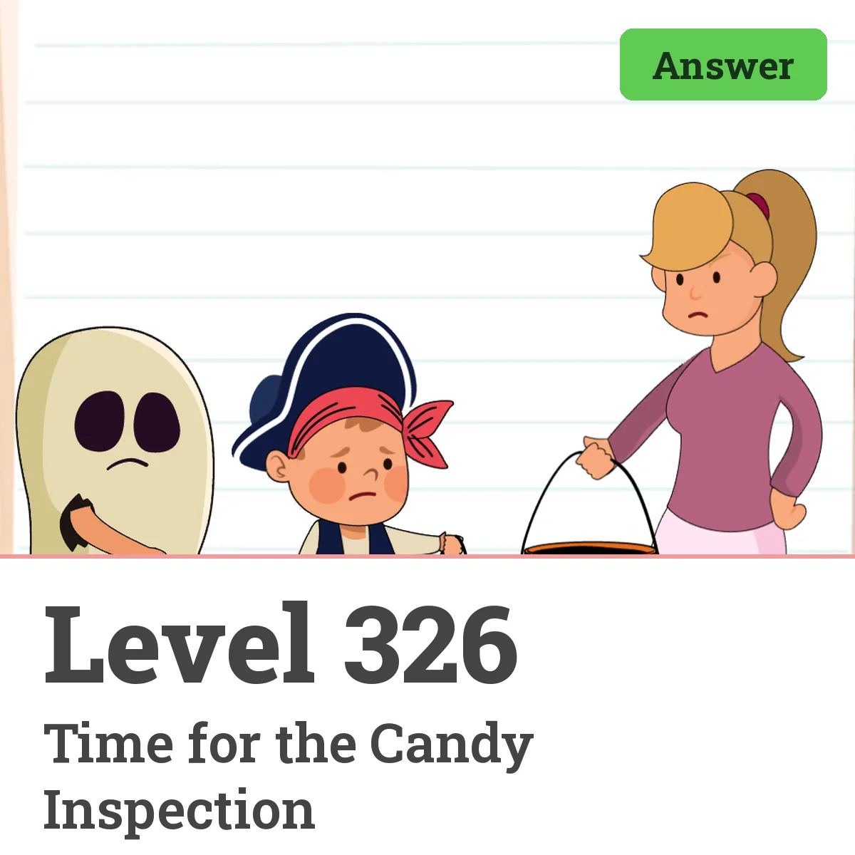 Brain Test: Tricky Puzzles Level 326 answer – Time for the Candy Inspection