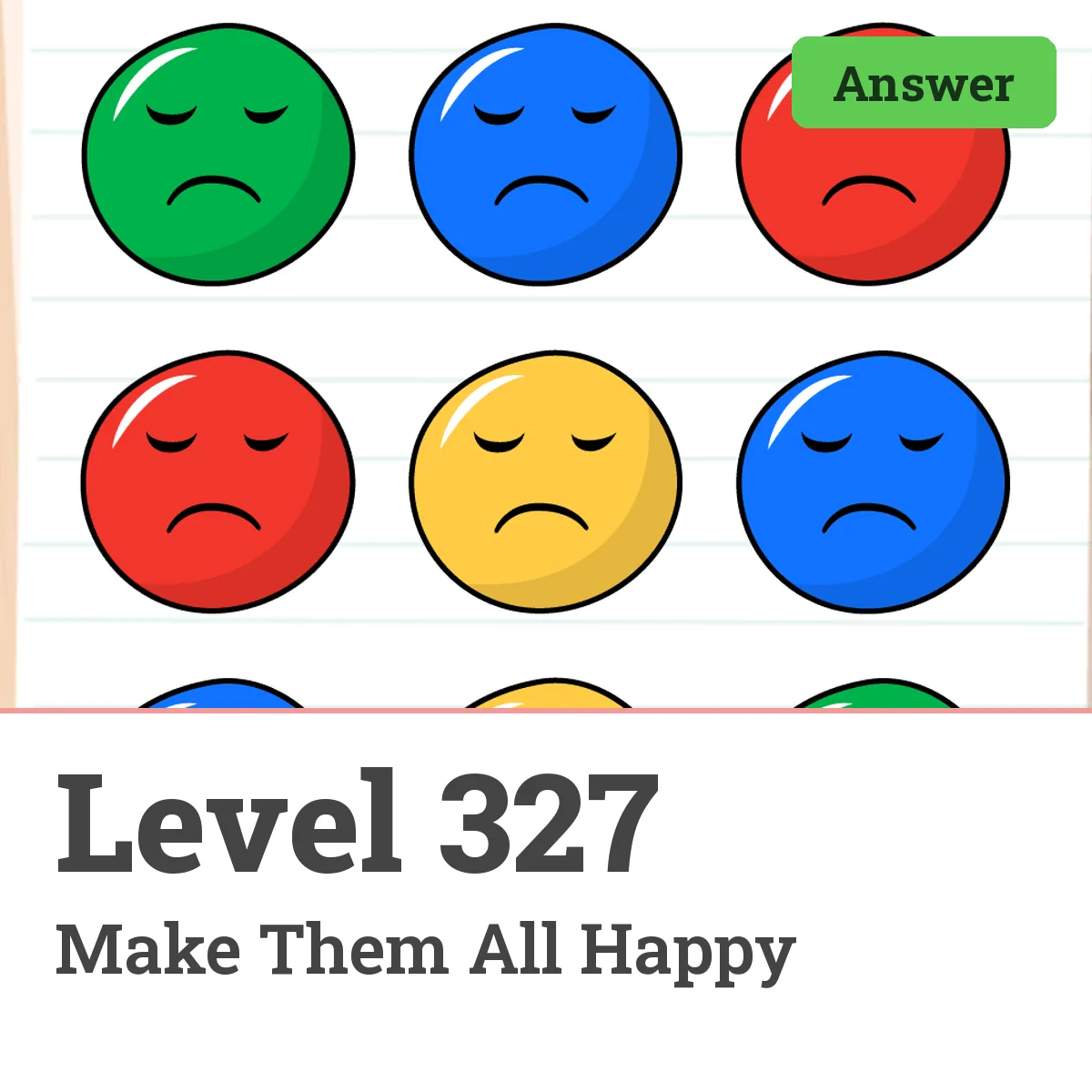 Brain Test: Tricky Puzzles Level 327 answer – Make Them All Happy