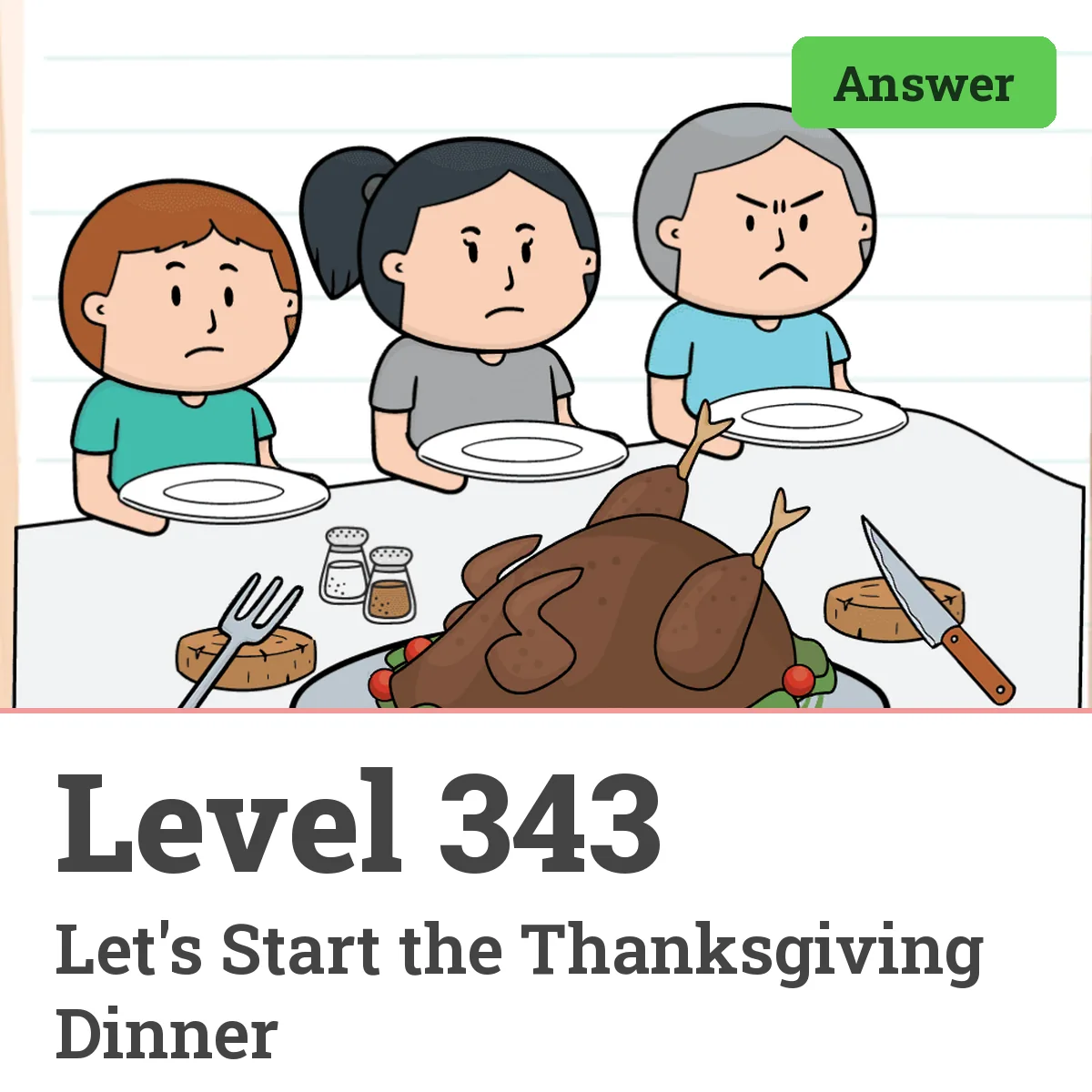 Brain Test: Tricky Puzzles Level 343 answer – Let's Start the Thanksgiving Dinner