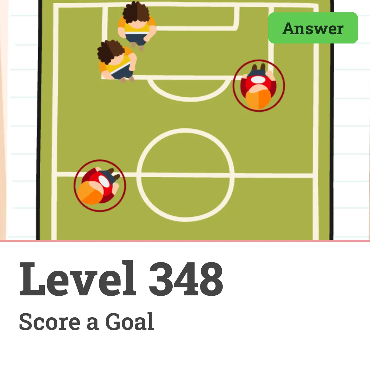 Brain Test: Tricky Puzzles Level 348 answer – Score a Goal