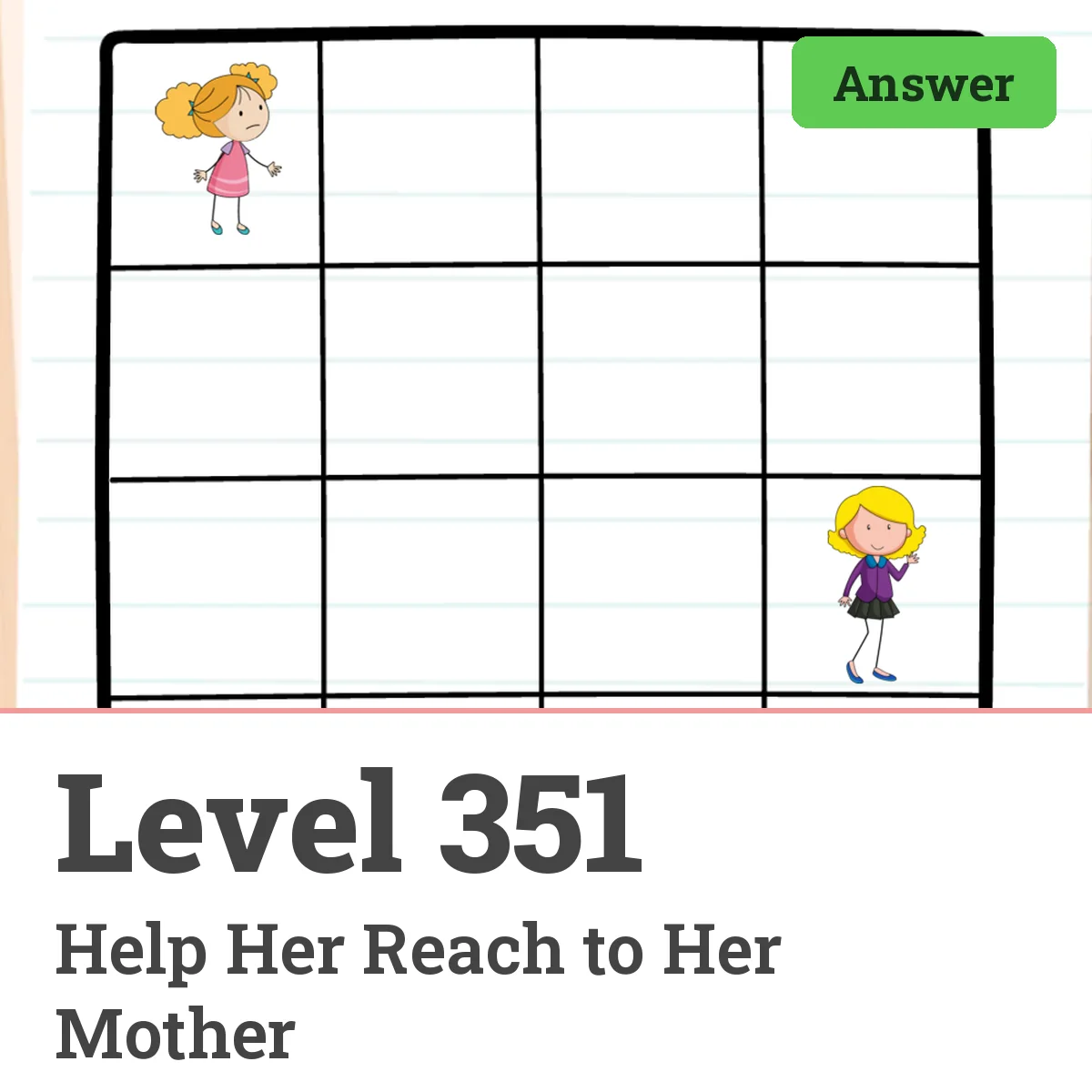 Brain Test: Tricky Puzzles Level 351 answer – Help Her Reach to Her Mother