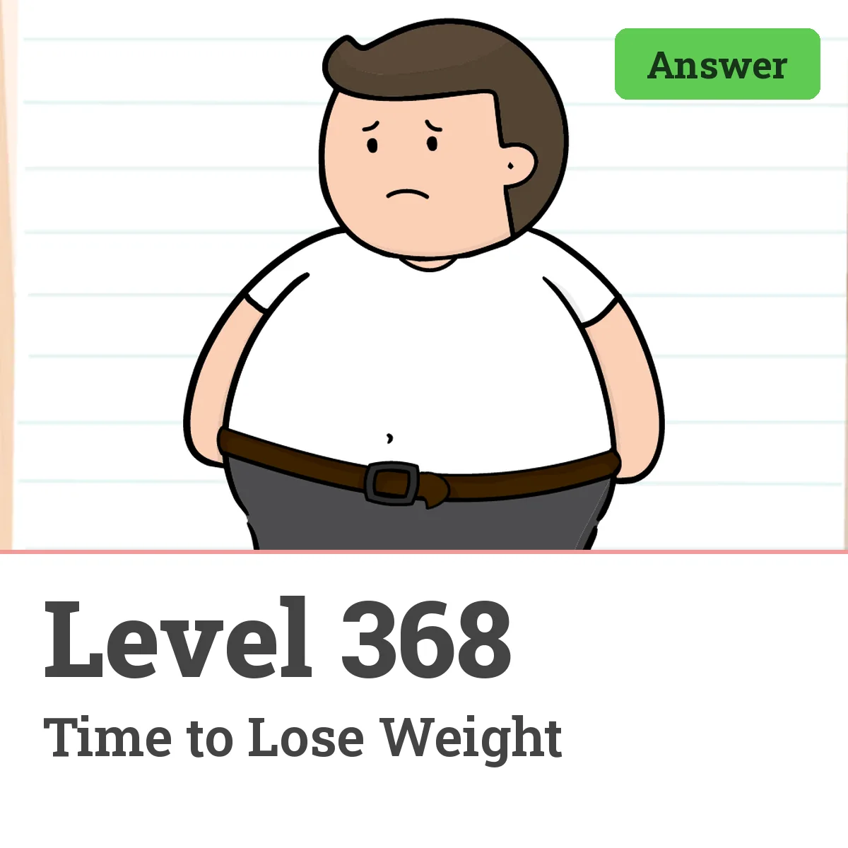 Brain Test: Tricky Puzzles Level 368 answer – Time to Lose Weight
