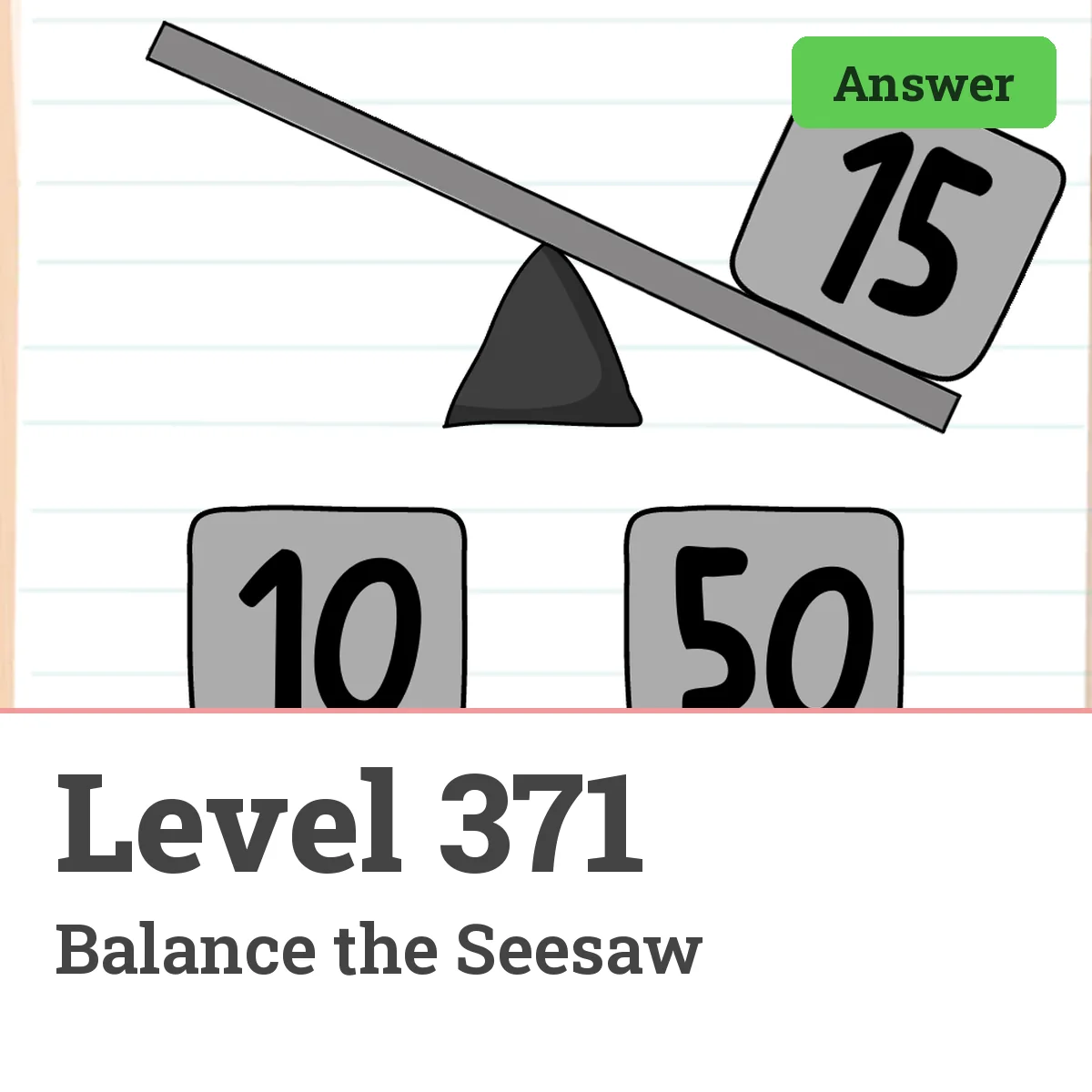 Brain Test: Tricky Puzzles Level 371 answer – Balance the Seesaw