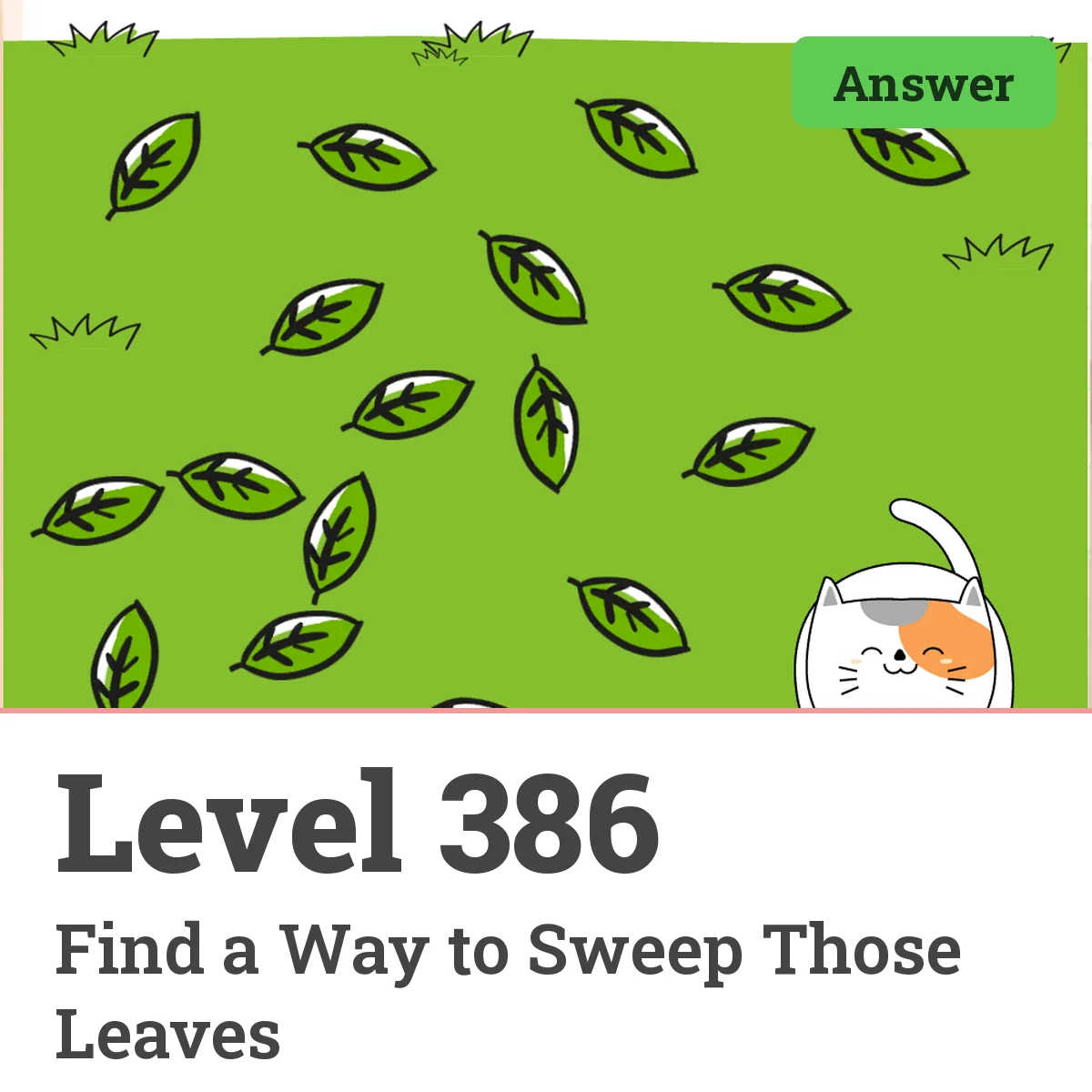 Brain Test: Tricky Puzzles Level 386 answer – Find a Way to Sweep Those Leaves
