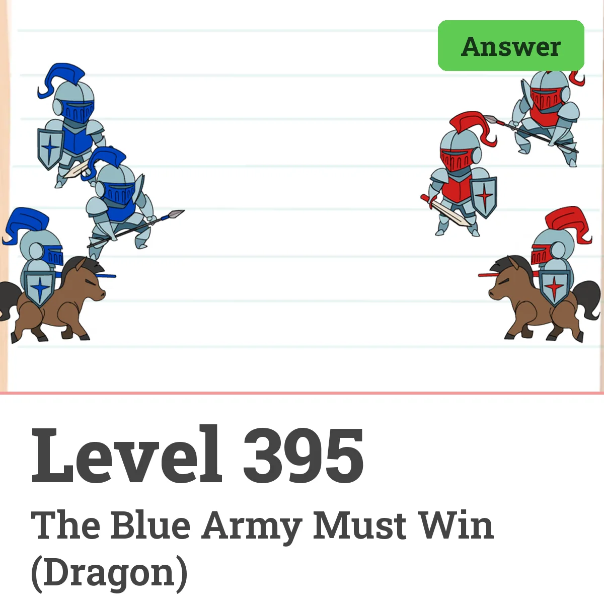 Brain Test: Tricky Puzzles Level 395 answer – The Blue Army Must Win (Dragon)