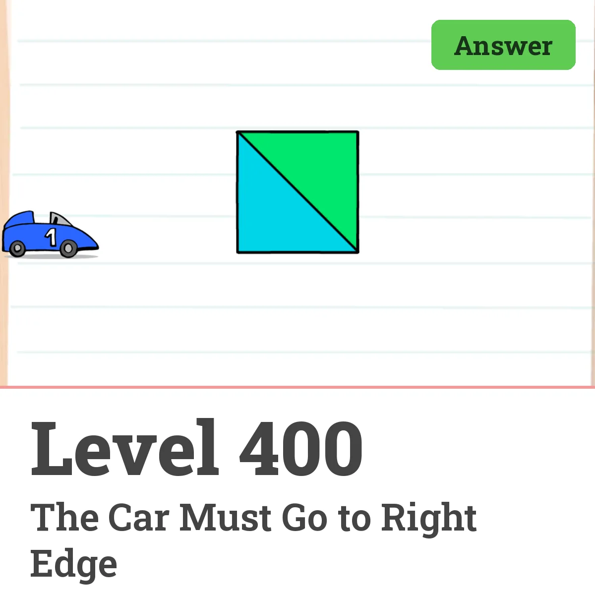 Brain Test: Tricky Puzzles Level 400 answer – The Car Must Go to Right Edge