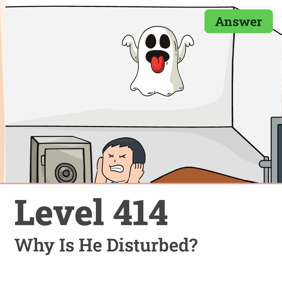 Brain Test: Tricky Puzzles Level 414 answer – Why Is He Disturbed?