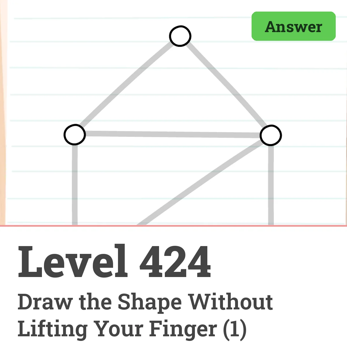 Brain Test: Tricky Puzzles Level 424 answer – Draw the Shape Without Lifting Your Finger (1)
