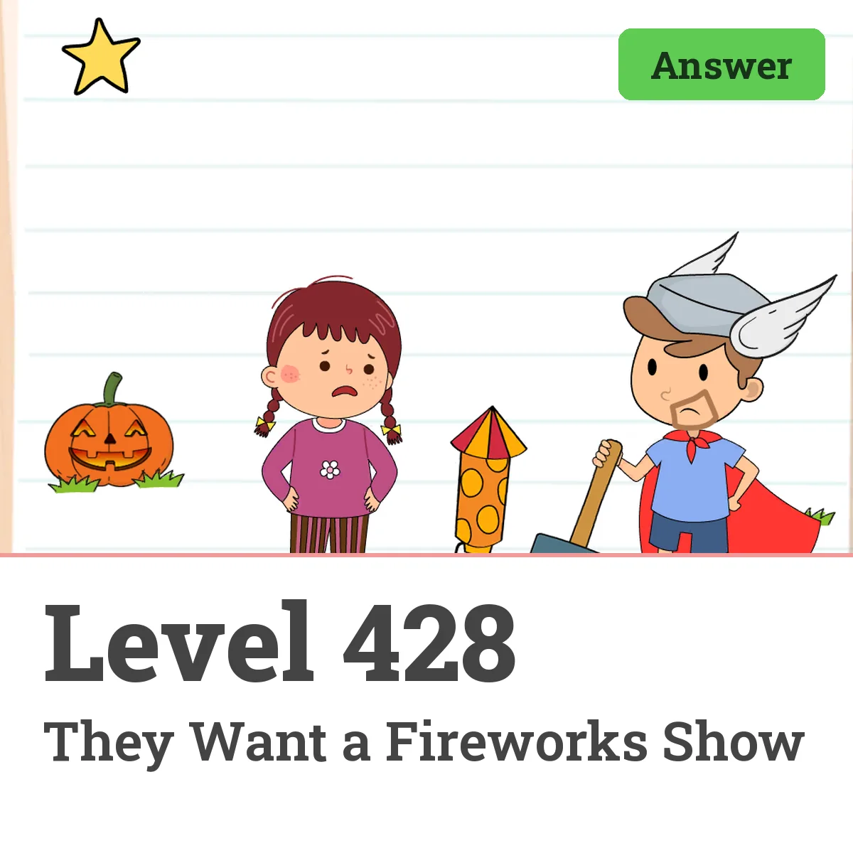 Brain Test: Tricky Puzzles Level 428 answer – They Want a Fireworks Show