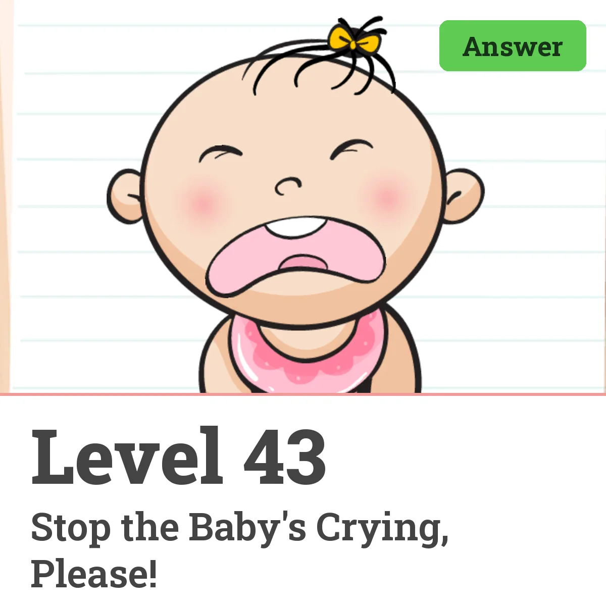 Brain Test: Tricky Puzzles Level 43 answer – Stop the Baby's Crying, Please!