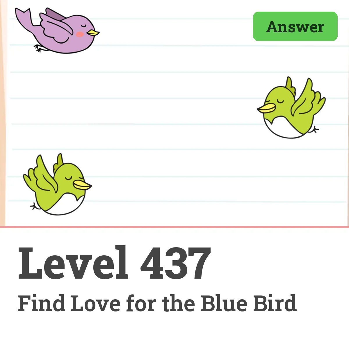 Brain Test: Tricky Puzzles Level 437 answer – Find Love for the Blue Bird