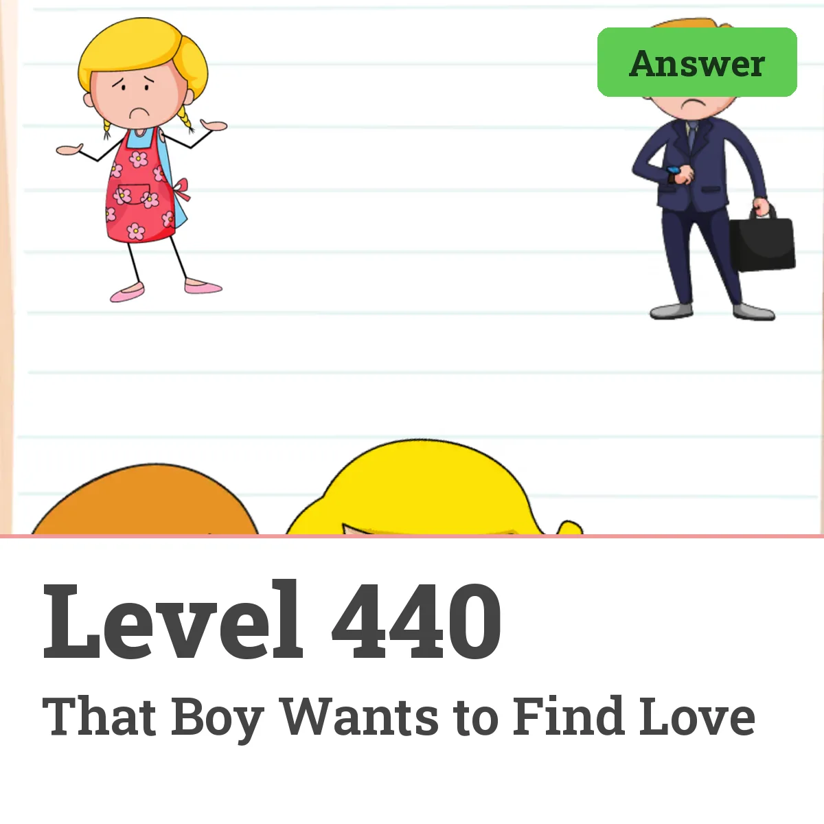 Brain Test: Tricky Puzzles Level 440 answer – That Boy Wants to Find Love