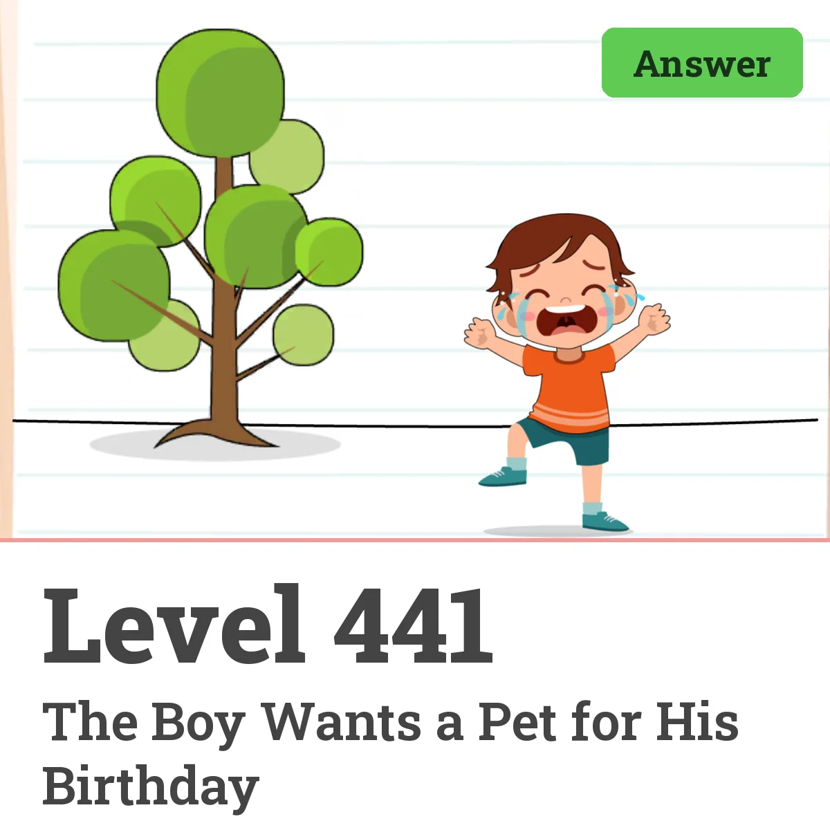 Brain Test: Tricky Puzzles Level 441 answer – The Boy Wants a Pet for His Birthday