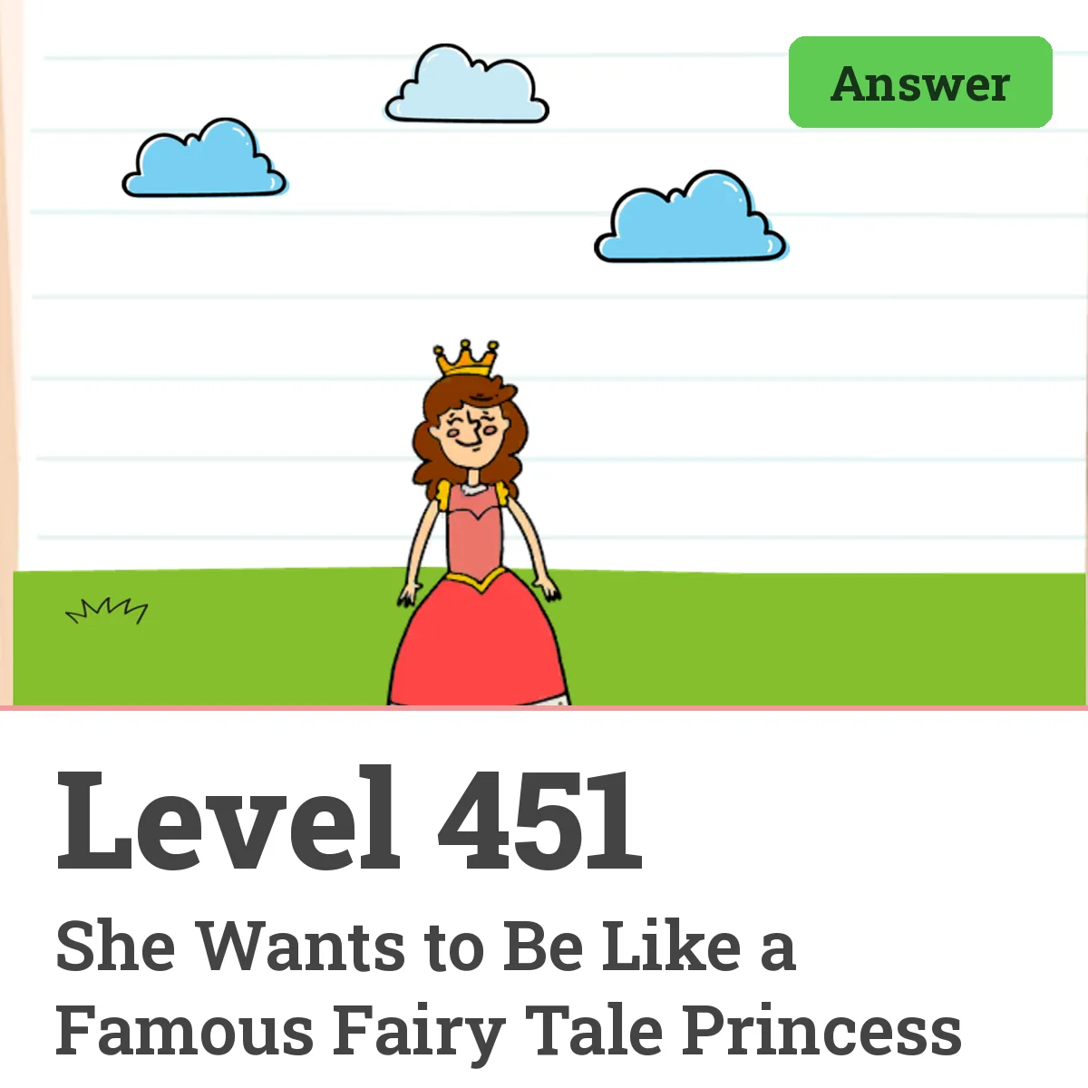 Brain Test: Tricky Puzzles Level 451 answer – She Wants to Be Like a Famous Fairy Tale Princess