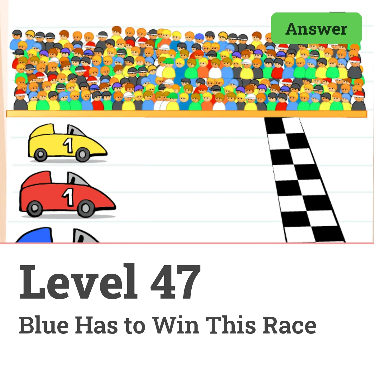 Brain Test: Tricky Puzzles Level 47 answer – Blue Has to Win This Race