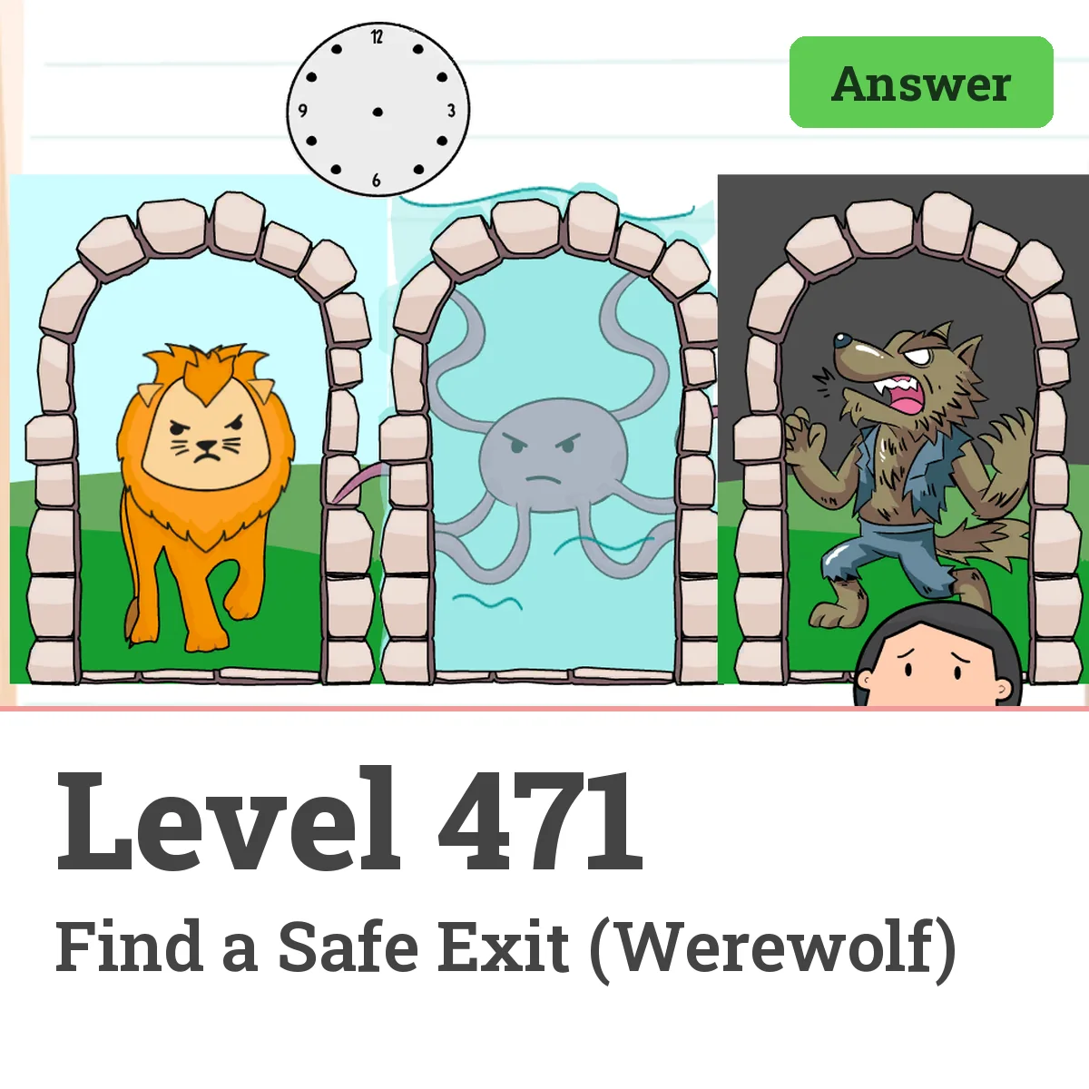 Brain Test: Tricky Puzzles Level 471 answer – Find a Safe Exit (Werewolf)