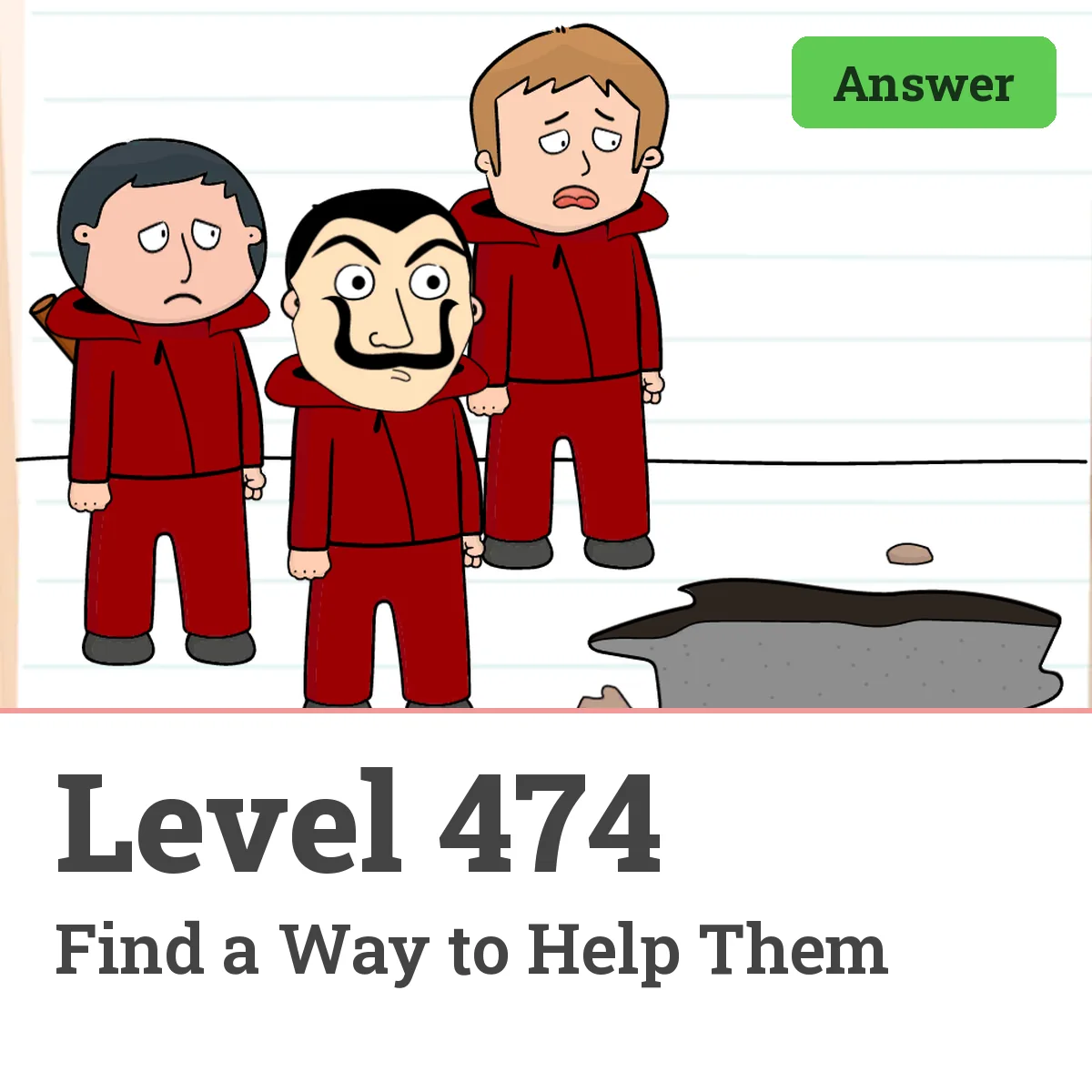 Brain Test: Tricky Puzzles Level 474 answer – Find a Way to Help Them