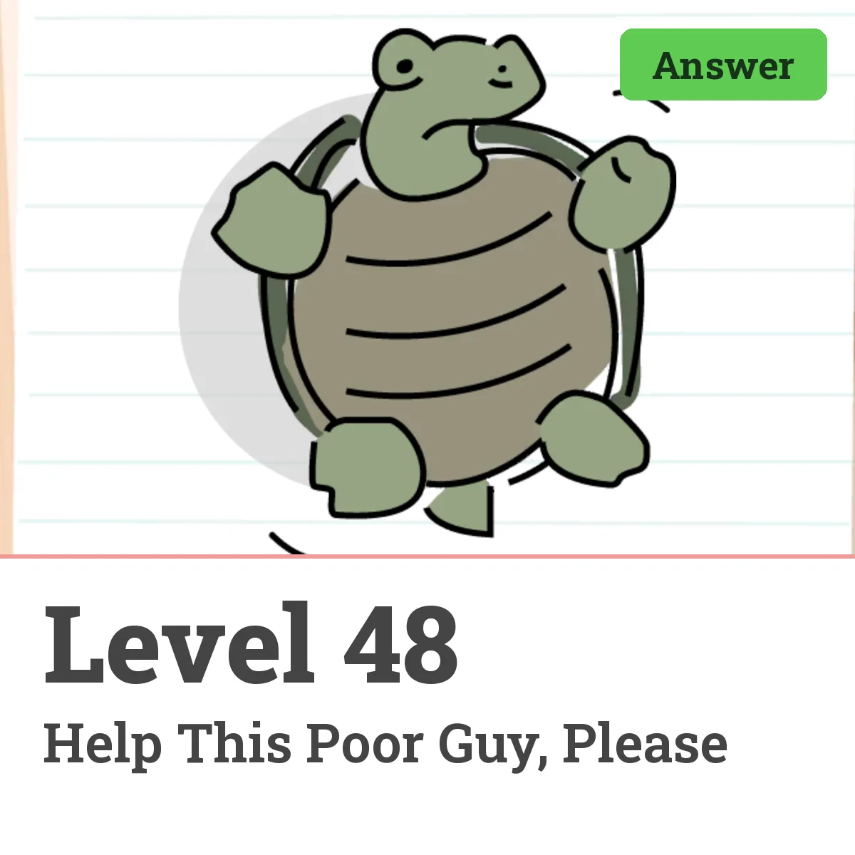 Brain Test: Tricky Puzzles Level 48 answer – Help This Poor Guy, Please