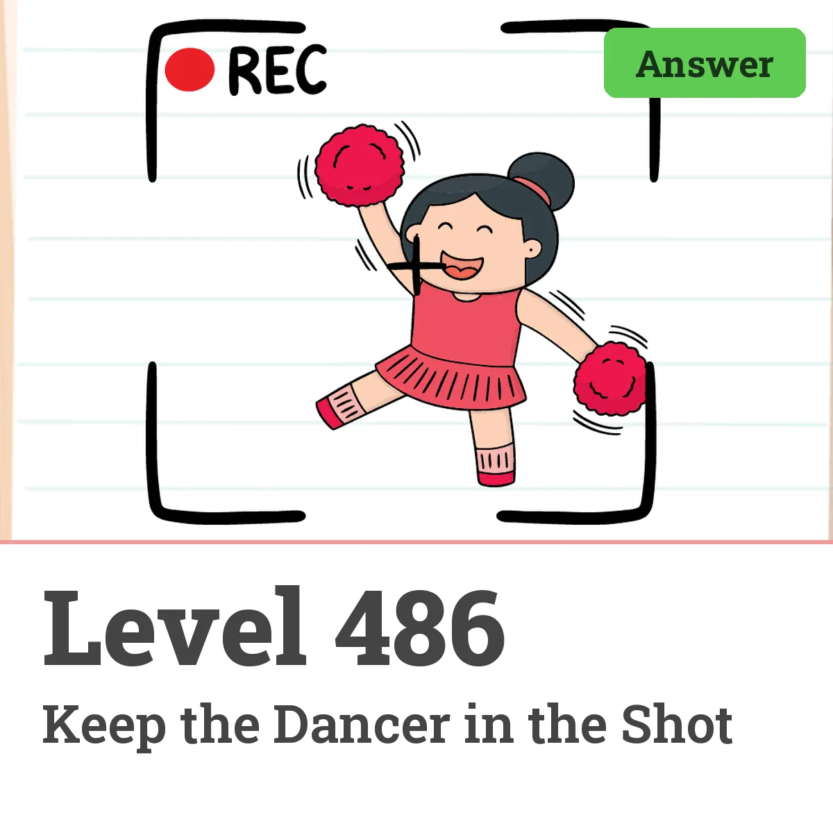 Brain Test: Tricky Puzzles Level 486 answer – Keep the Dancer in the Shot