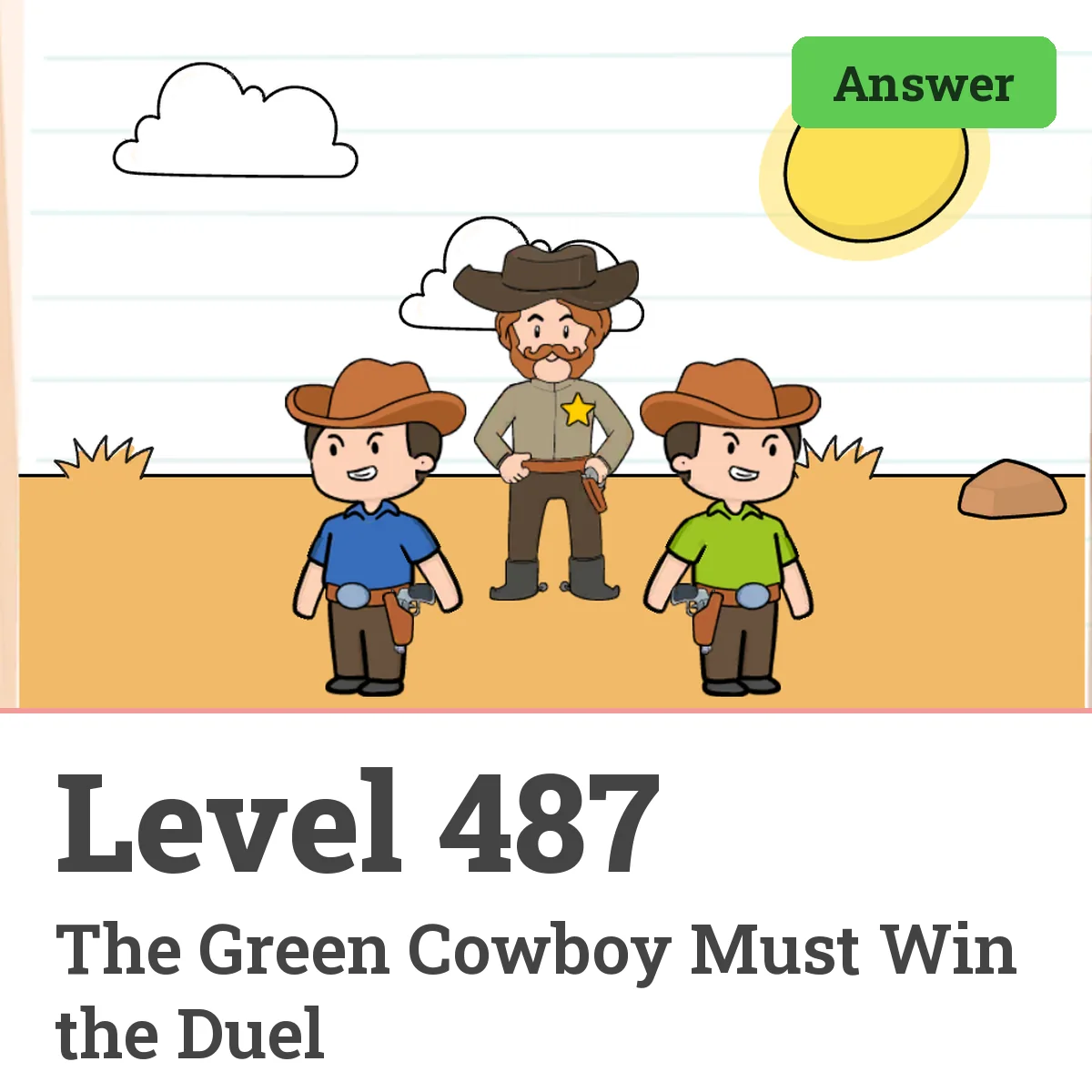 Brain Test: Tricky Puzzles Level 487 answer – The Green Cowboy Must Win the Duel