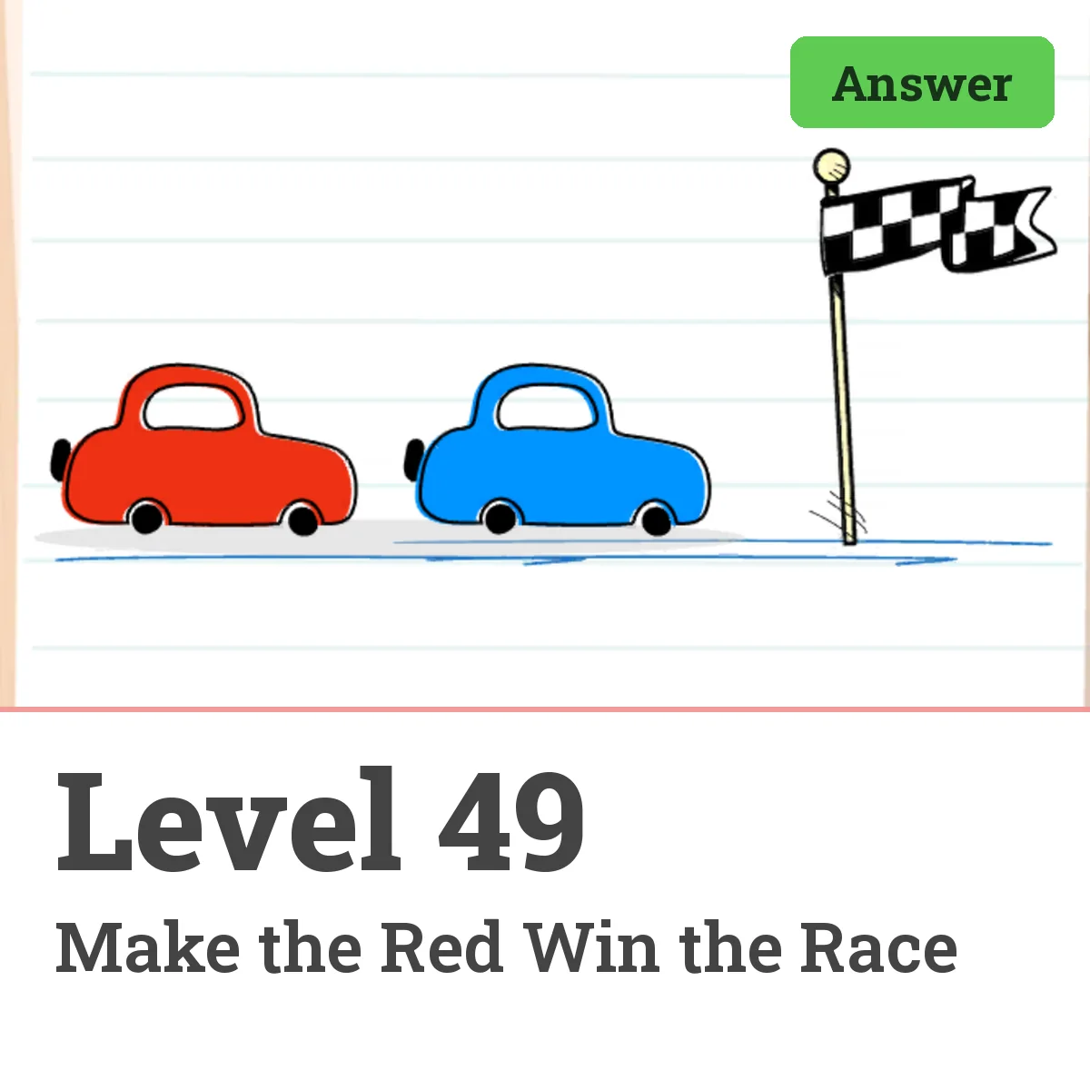 Brain Test: Tricky Puzzles Level 49 answer – Make the Red Win the Race