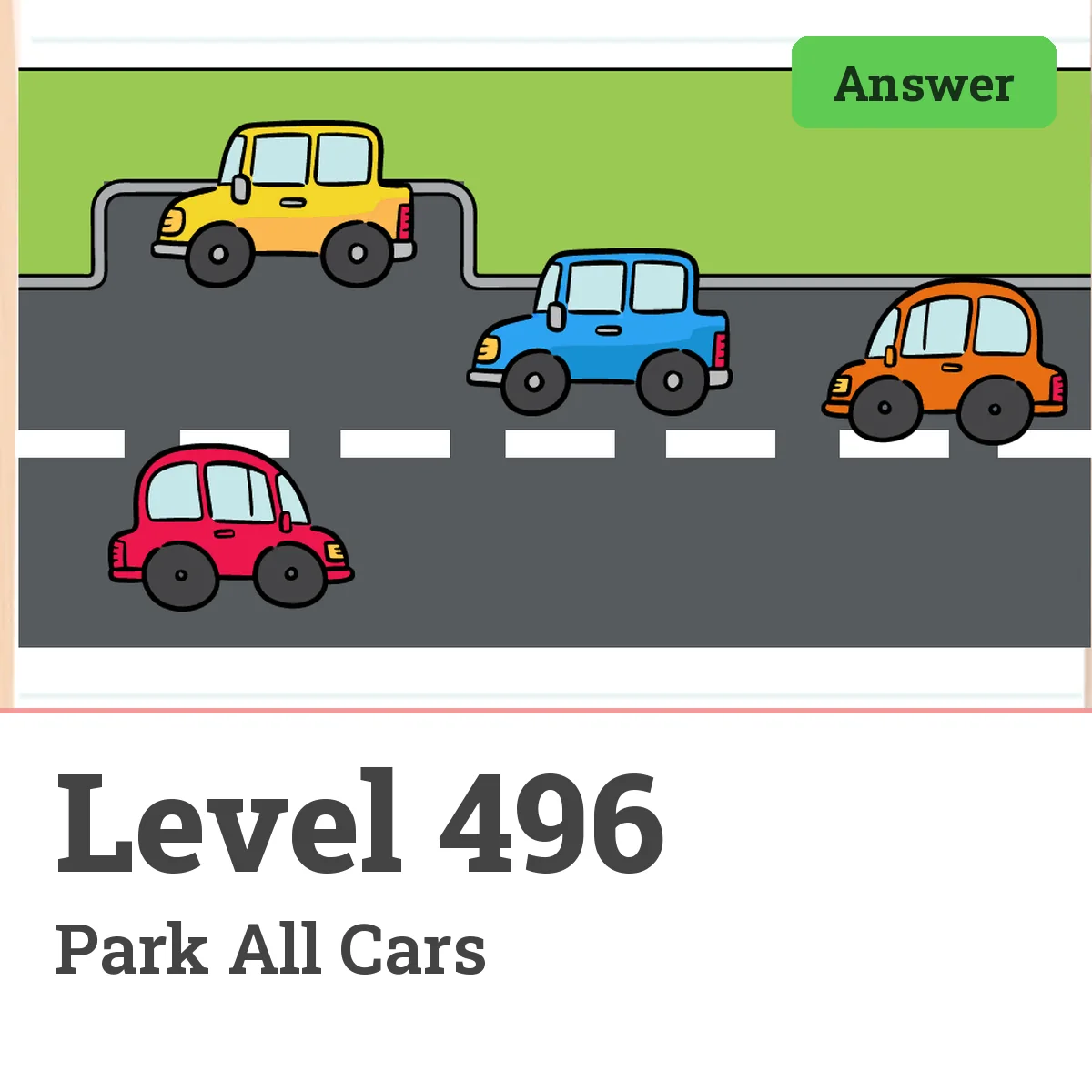 Brain Test: Tricky Puzzles Level 496 answer – Park All Cars