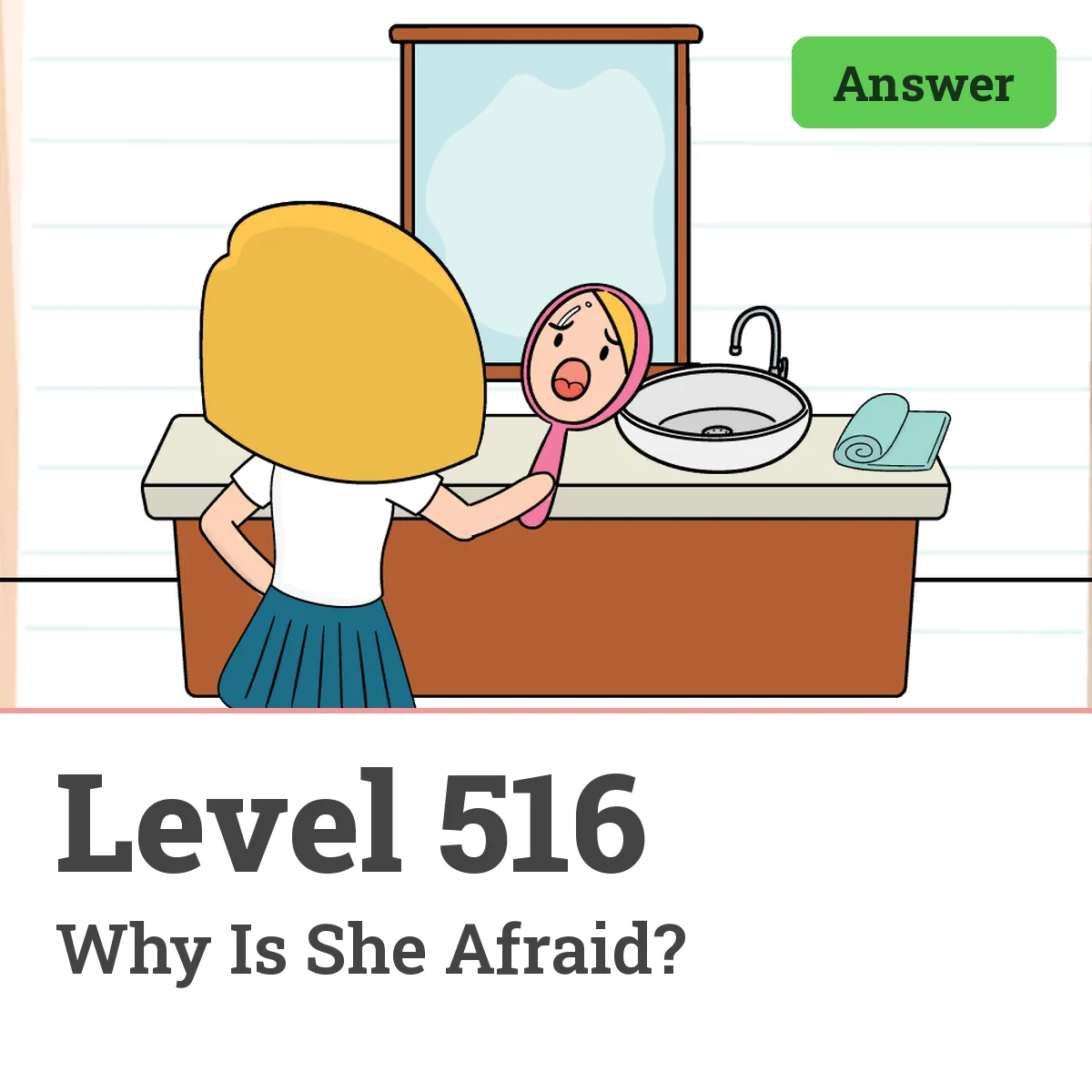 Brain Test: Tricky Puzzles Level 516 answer – Why Is She Afraid?