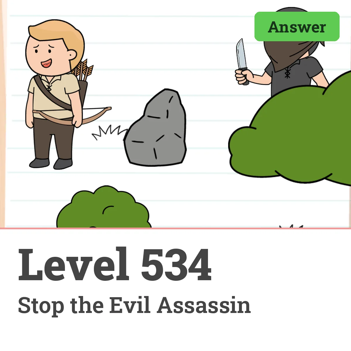 Brain Test: Tricky Puzzles Level 534 answer – Stop the Evil Assassin
