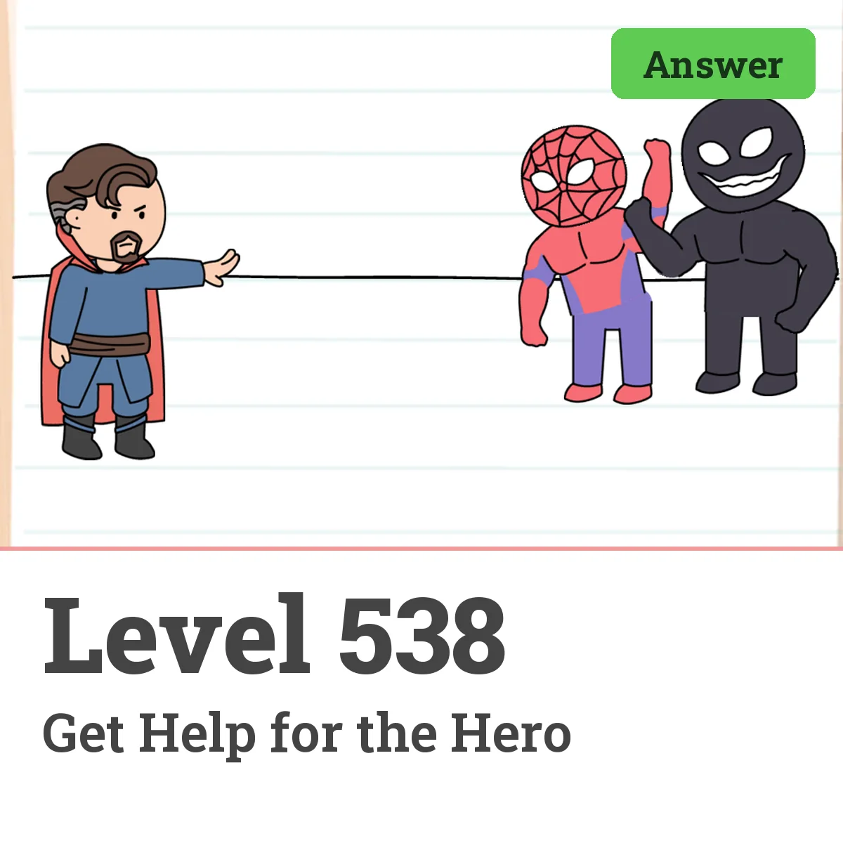Brain Test: Tricky Puzzles Level 538 answer – Get Help for the Hero