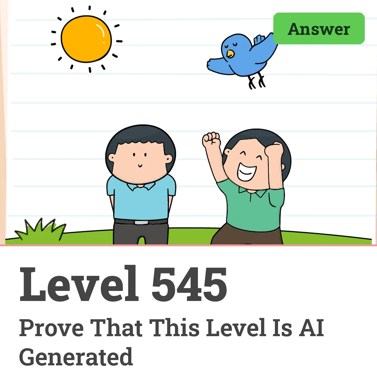 Brain Test: Tricky Puzzles Level 545 answer – Prove That This Level Is AI Generated