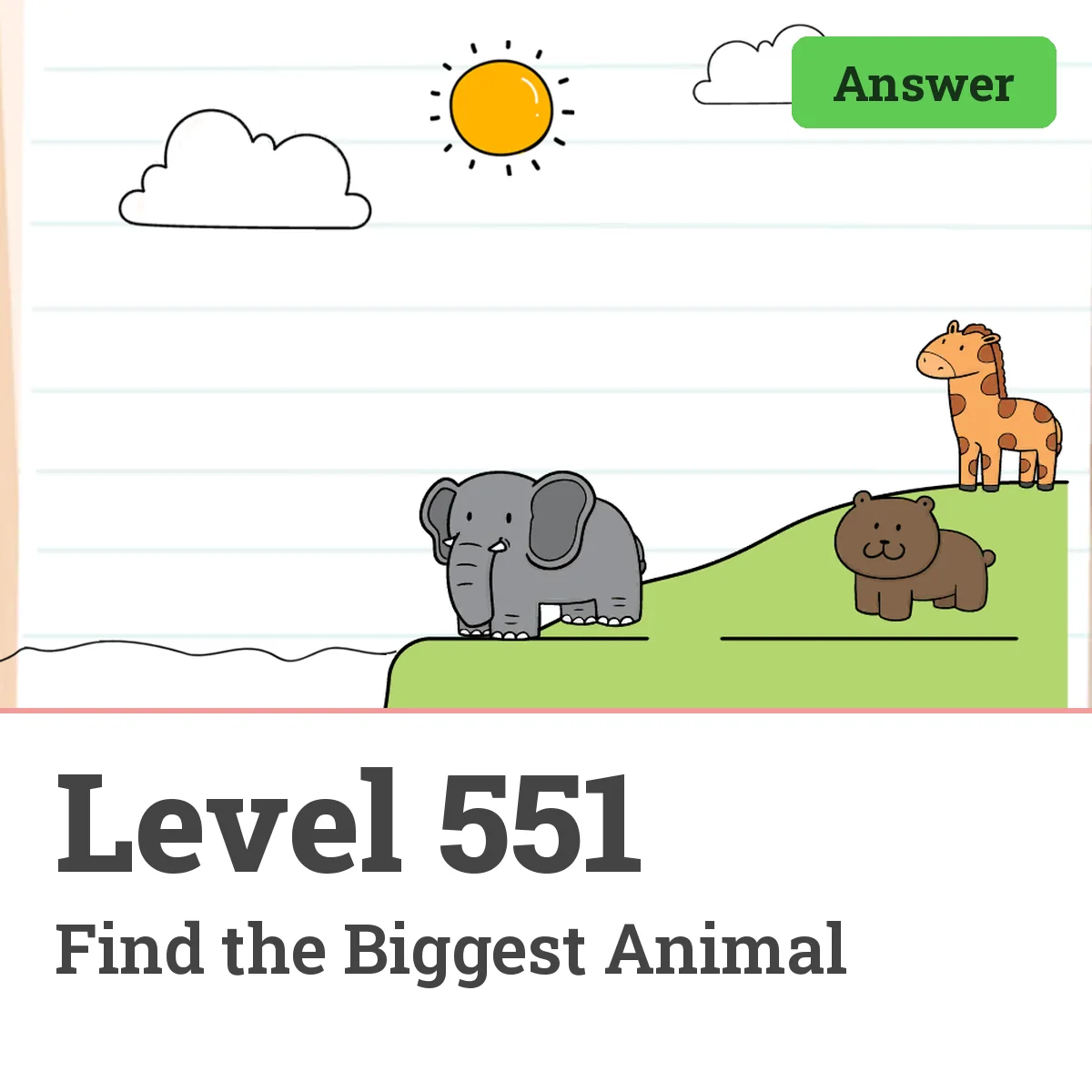Brain Test: Tricky Puzzles Level 551 answer – Find the Biggest Animal