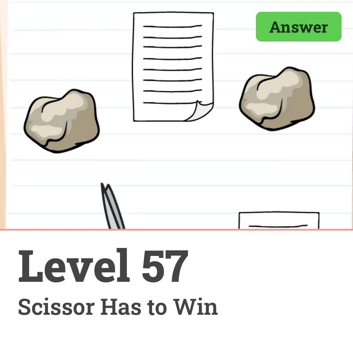 Brain Test: Tricky Puzzles Level 57 answer – Scissor Has to Win