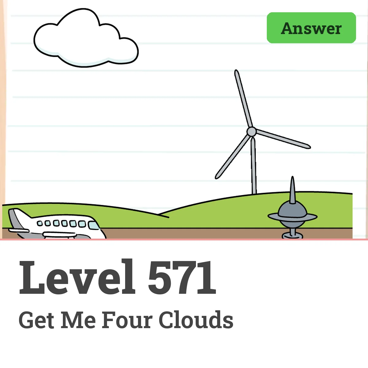 Brain Test: Tricky Puzzles Level 571 answer – Get Me Four Clouds