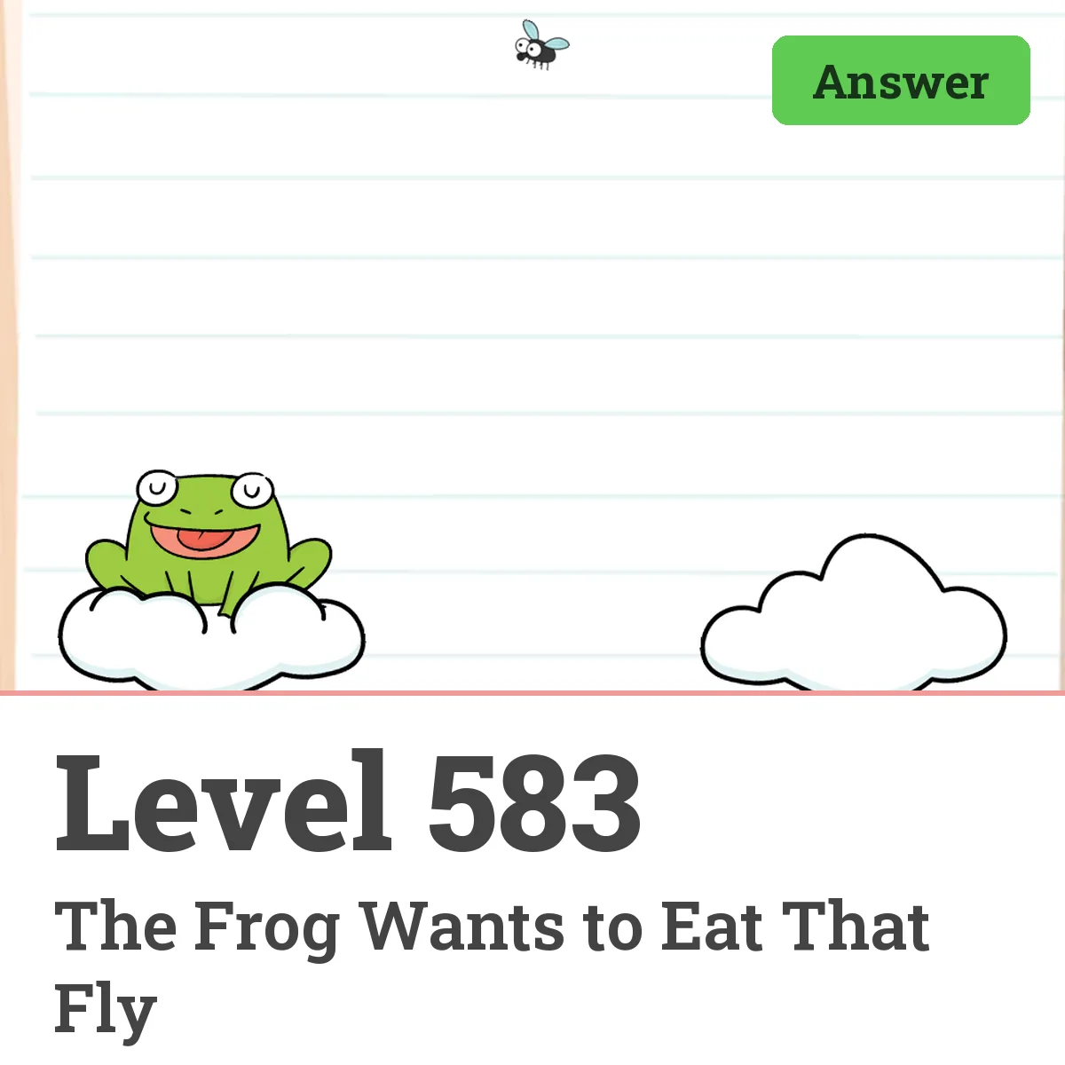 Brain Test: Tricky Puzzles Level 583 answer – The Frog Wants to Eat That Fly