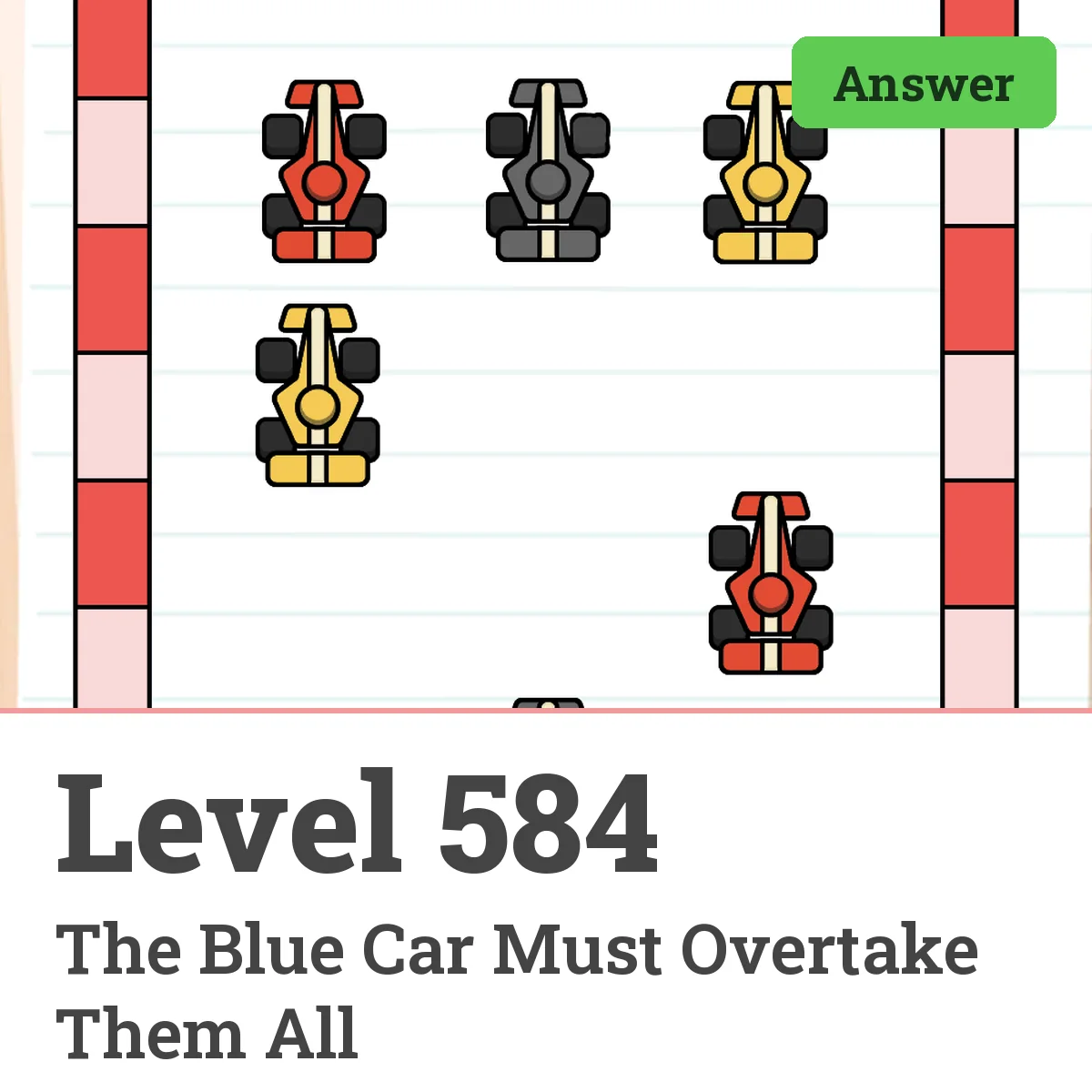 Brain Test: Tricky Puzzles Level 584 answer – The Blue Car Must Overtake Them All
