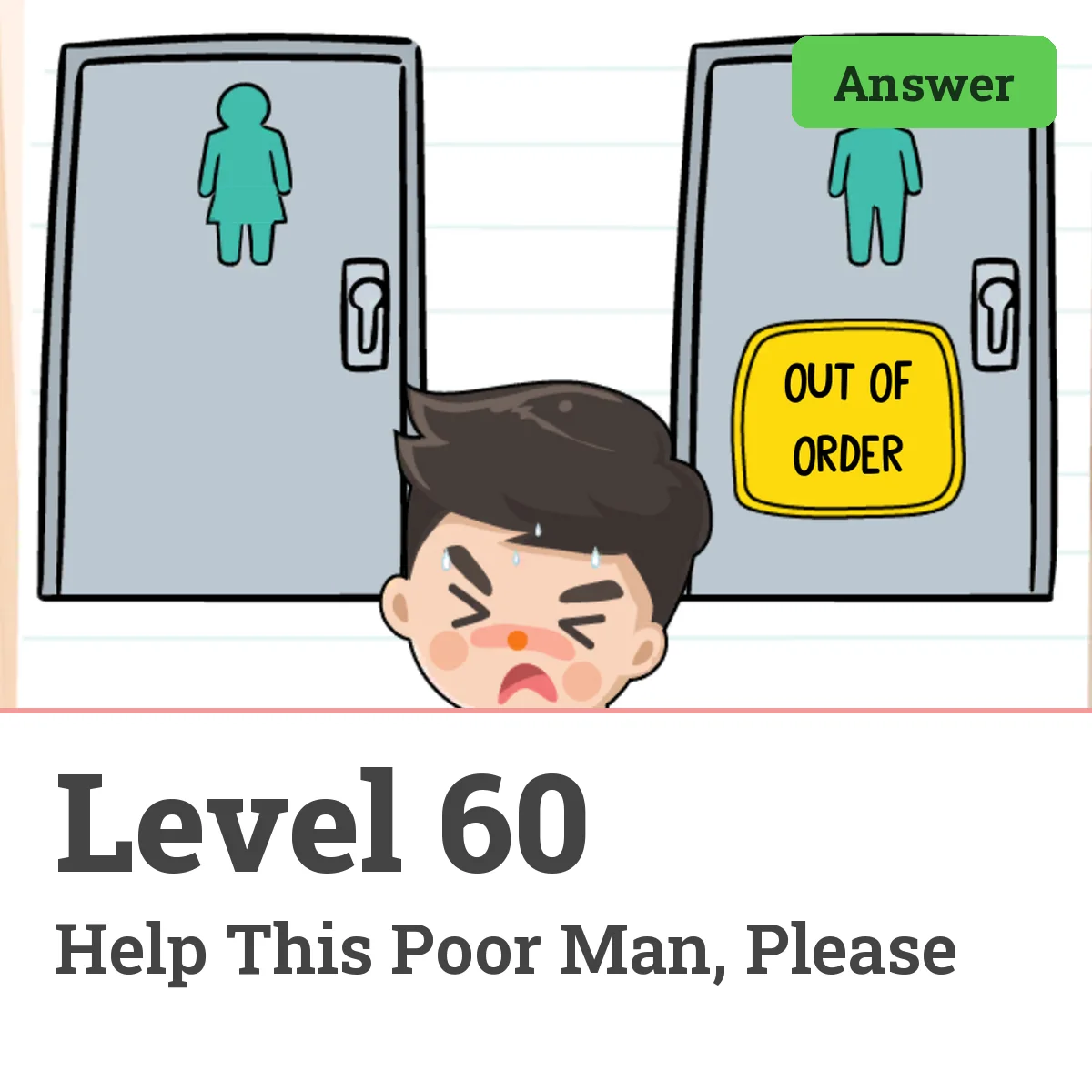 Brain Test: Tricky Puzzles Level 60 answer – Help This Poor Man, Please