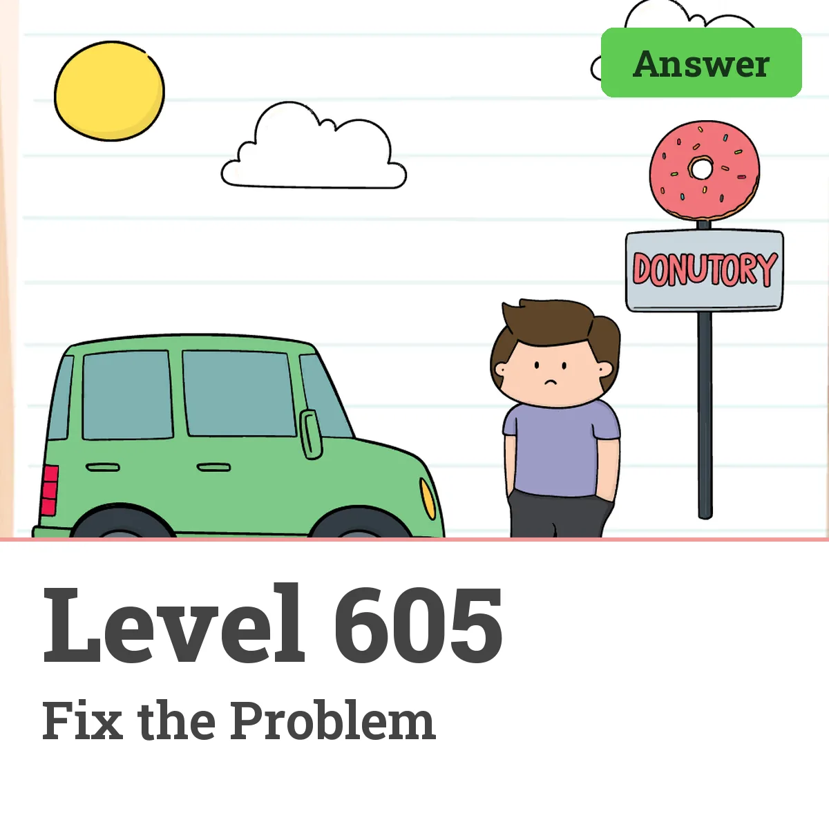 Brain Test: Tricky Puzzles Level 605 answer – Fix the Problem