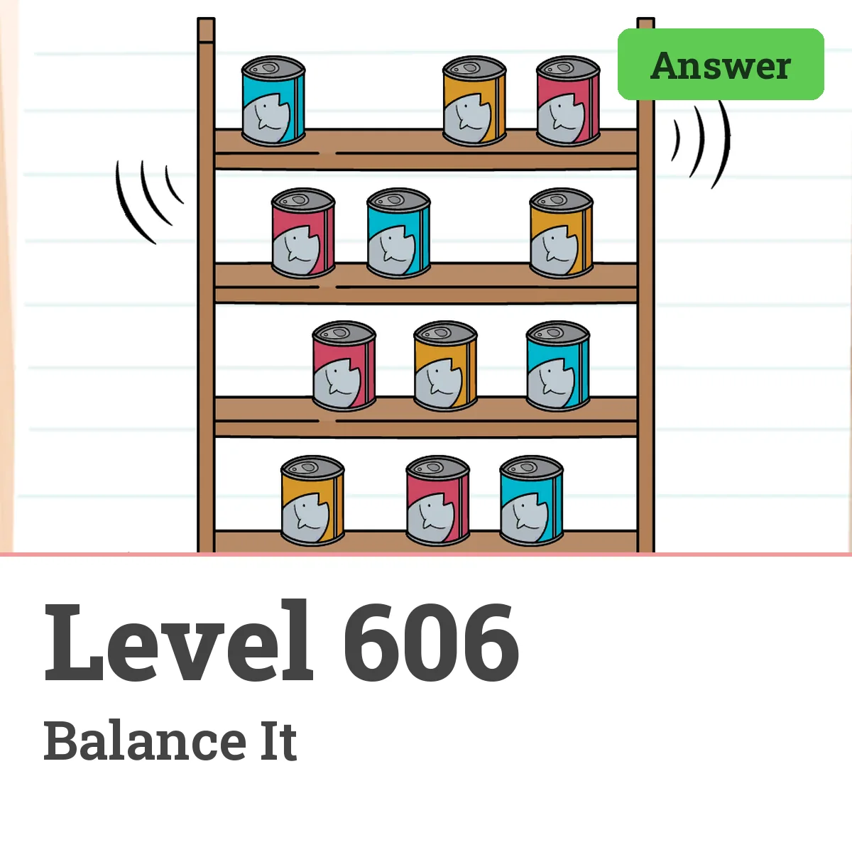 Brain Test: Tricky Puzzles Level 606 answer – Balance It